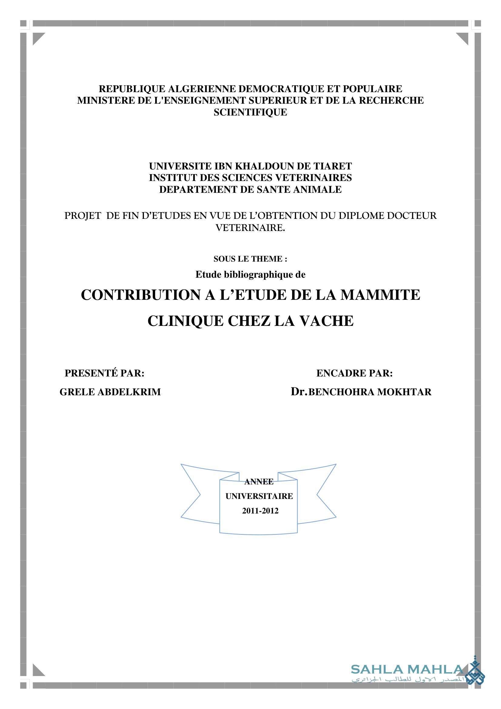 CONTRIBUTION A L'ETUDE DE LA MAMMITE CLINIQUE CHEZ LA VACHE