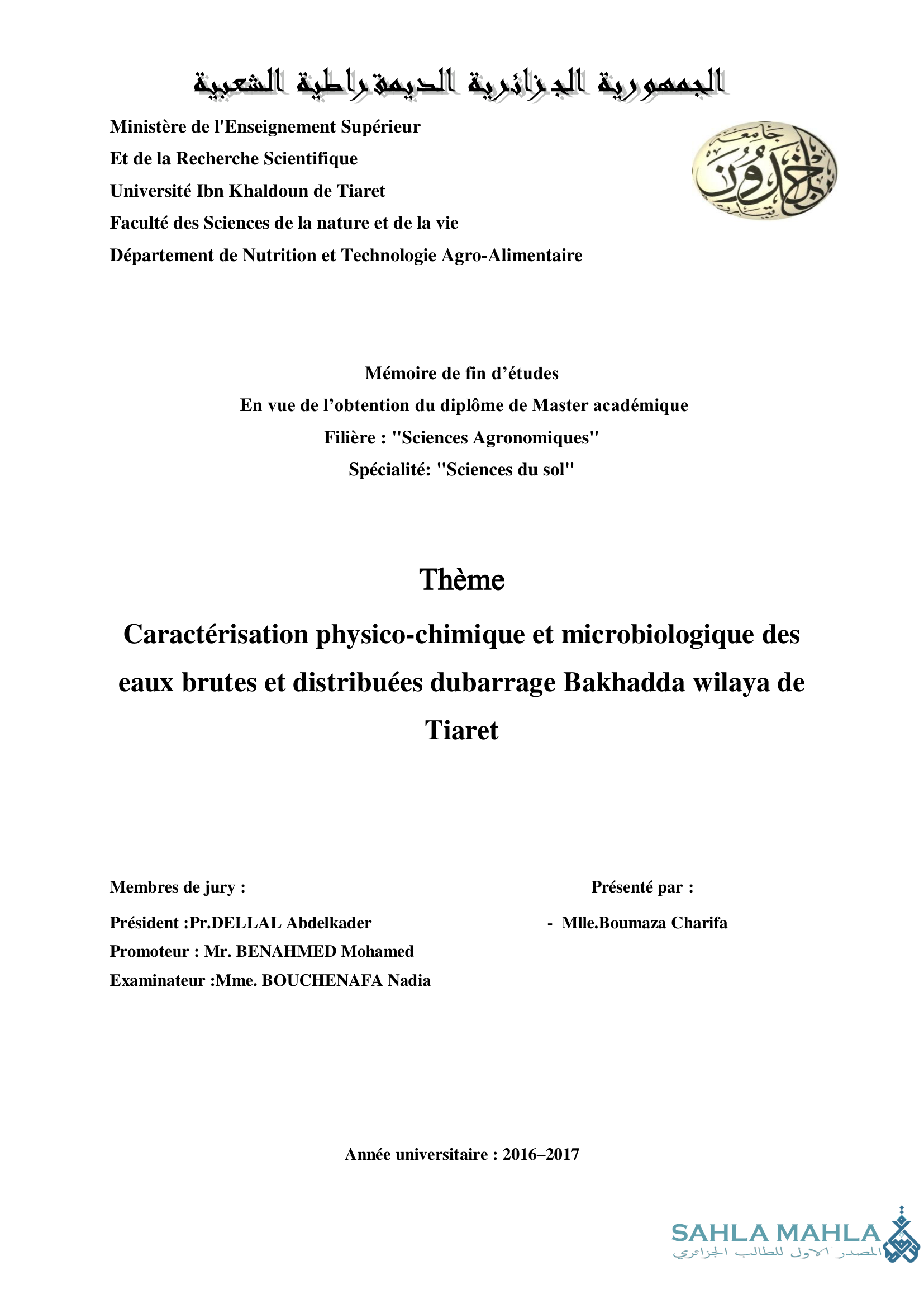 Caractérisation physico-chimique et microbiologique des eaux brutes et distribuées dubarrage Bakhadda wilaya de Tiaret
