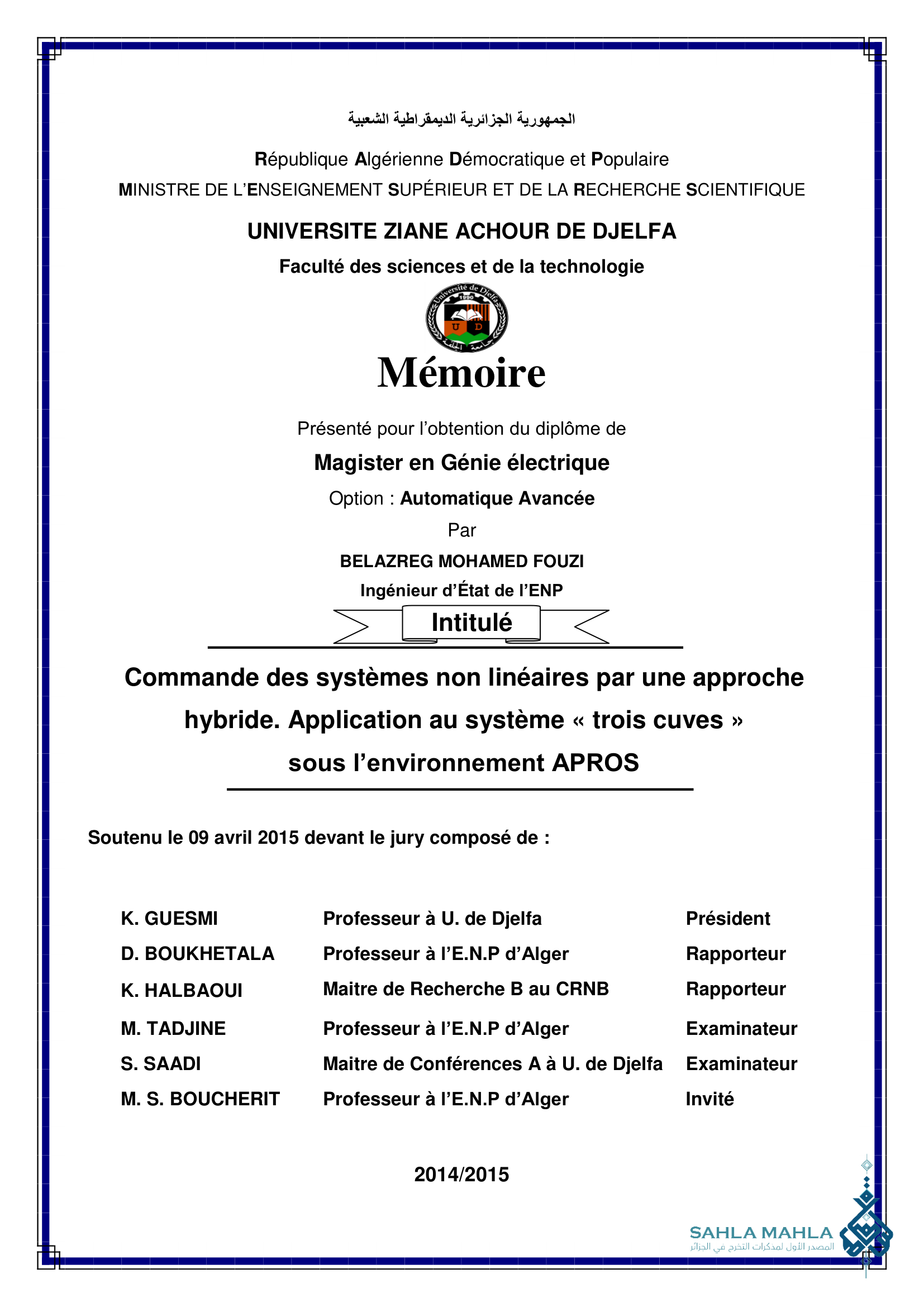 Commande des systèmes non linéaires par une approche hybride. Application au système « trois cuves » sous l'environnement APROS