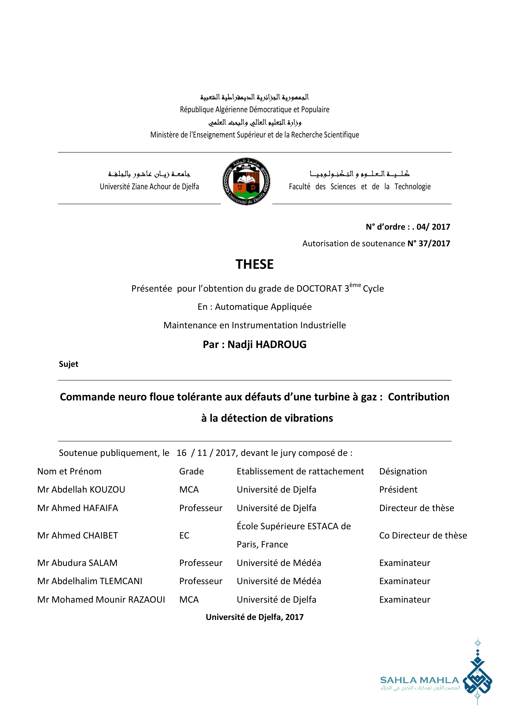 Commande neuro floue tolérante aux défauts d'une turbine à gaz : Contribution à la détection de vibrations