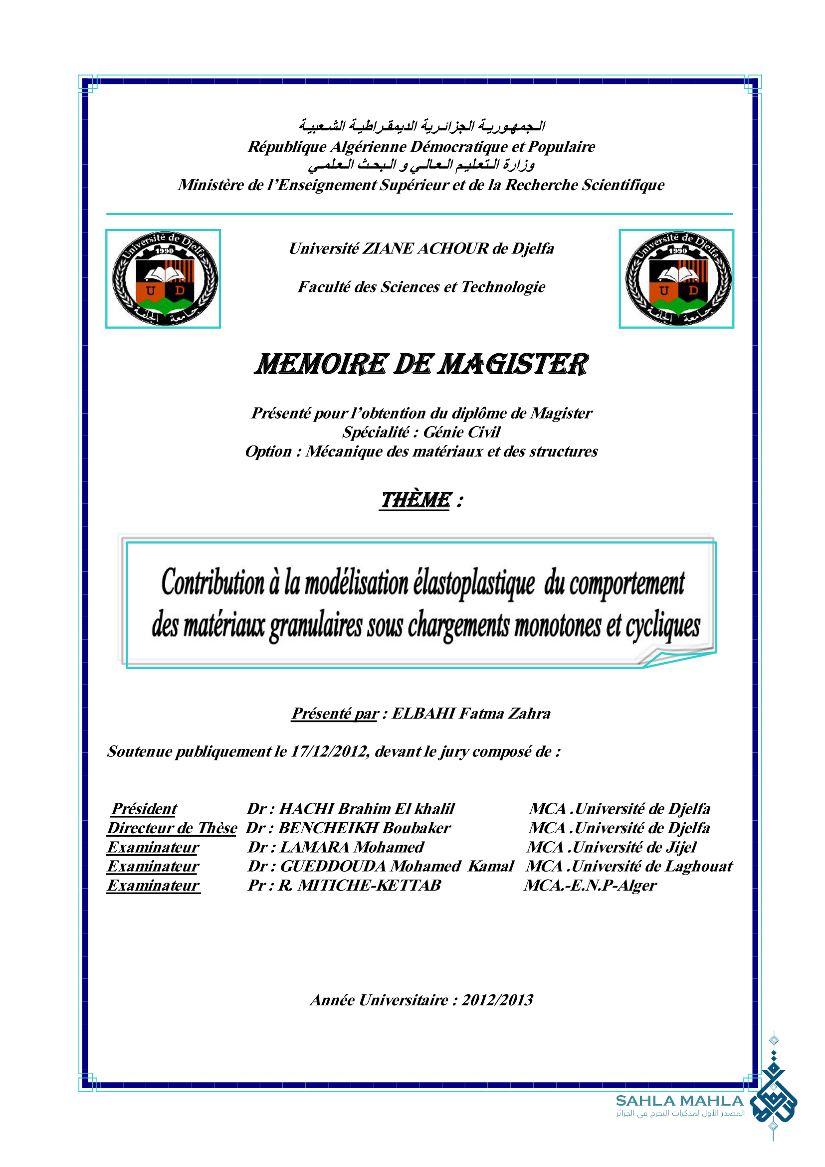 Contribution à la modélisation élastoplastique du comportement des matériaux granulaires sous chargements monotones et cycliques