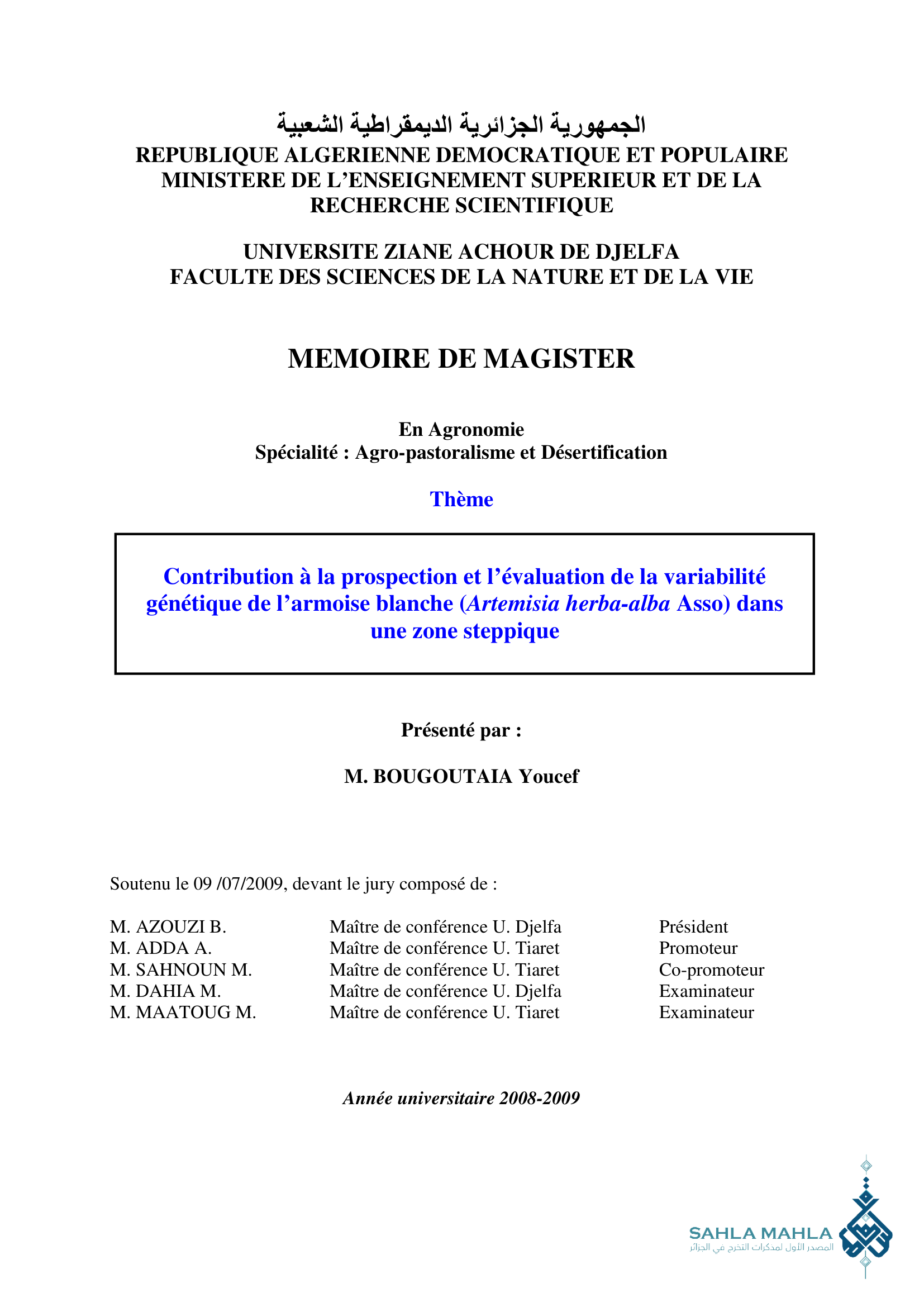 Contribution à la prospection et l'évaluation de la variabilité génétique de l'armoise blanche (Artemisia herba-alba Asso) dans une zone steppique