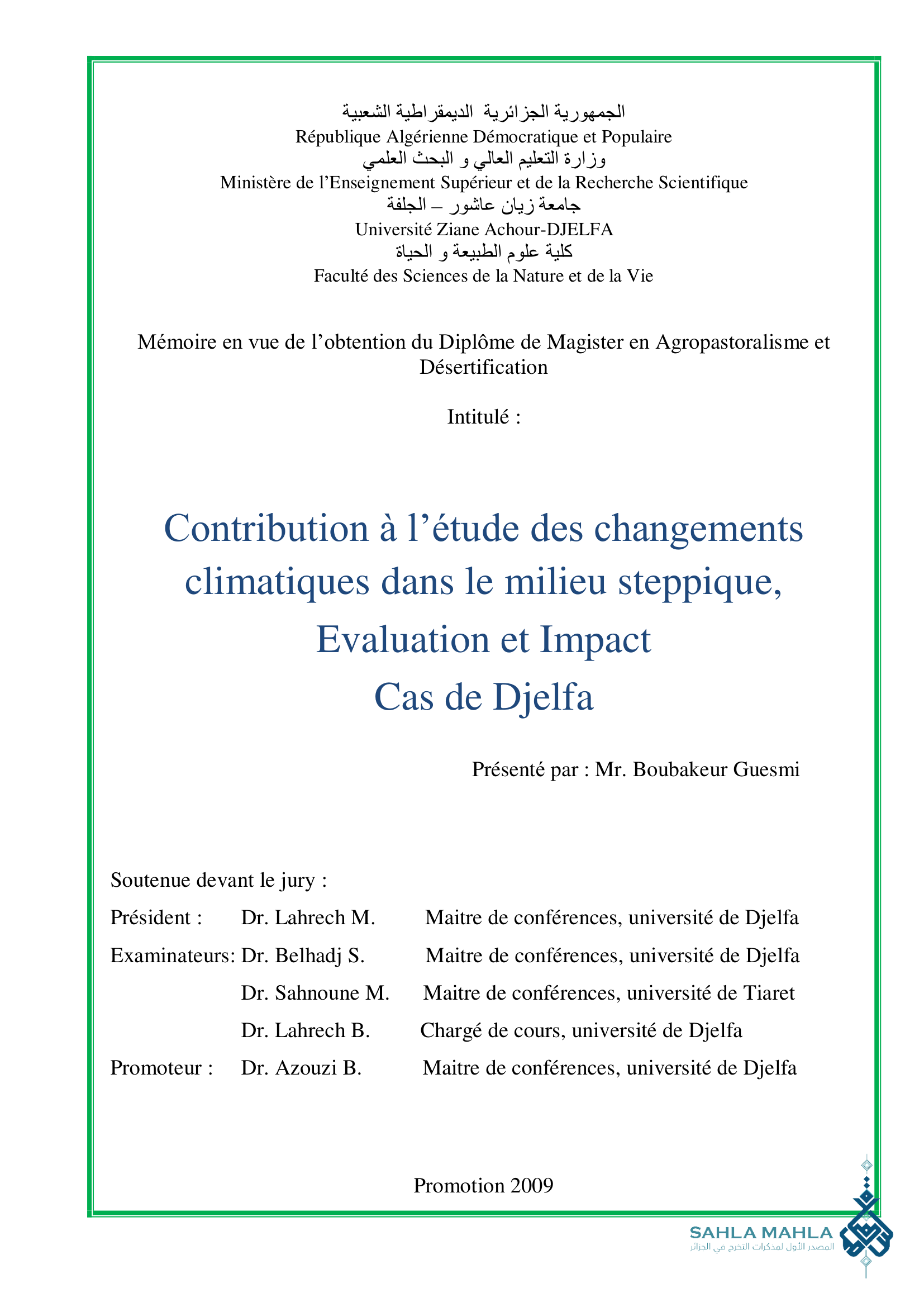 Contribution à l'étude des changements climatiques dans le milieu steppique, Evaluation et Impact Cas de Djelfa