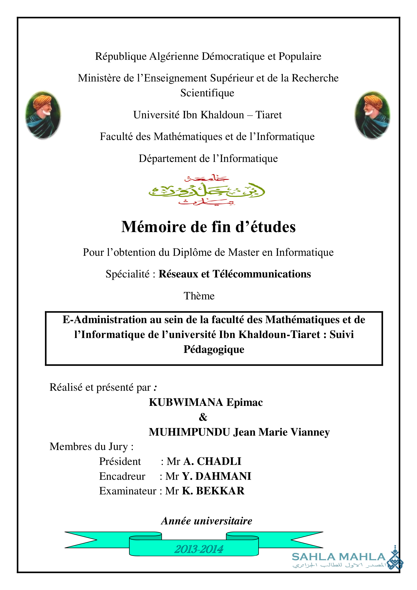 E-Administration au sein de la faculté des Mathématiques et de l'Informatique de l'université Ibn Khaldoun-Tiaret : Suivi Pédagogique