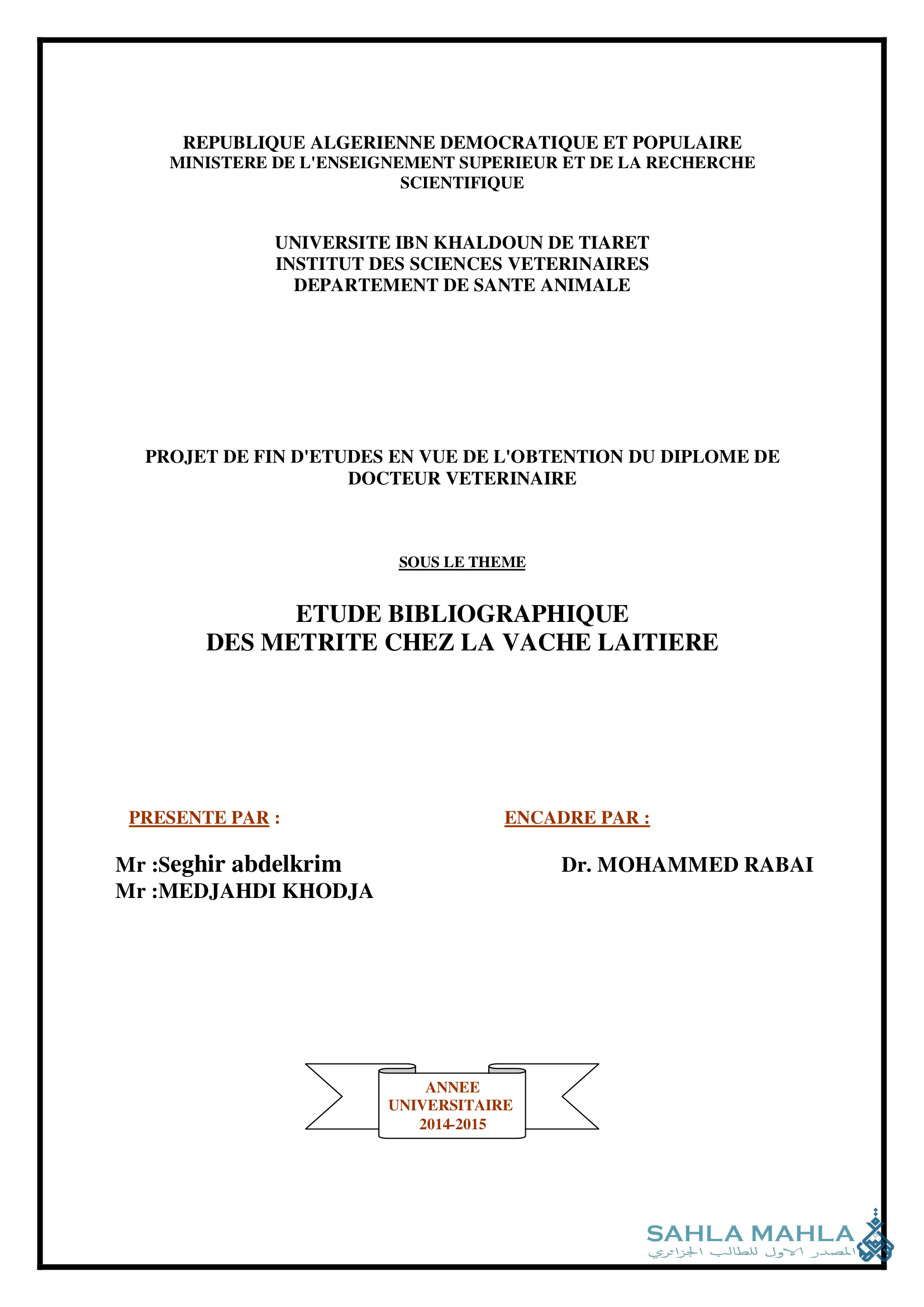 ETUDE BIBLIOGRAPHIQUE DES METRITE CHEZ LA VACHE LAITIERE