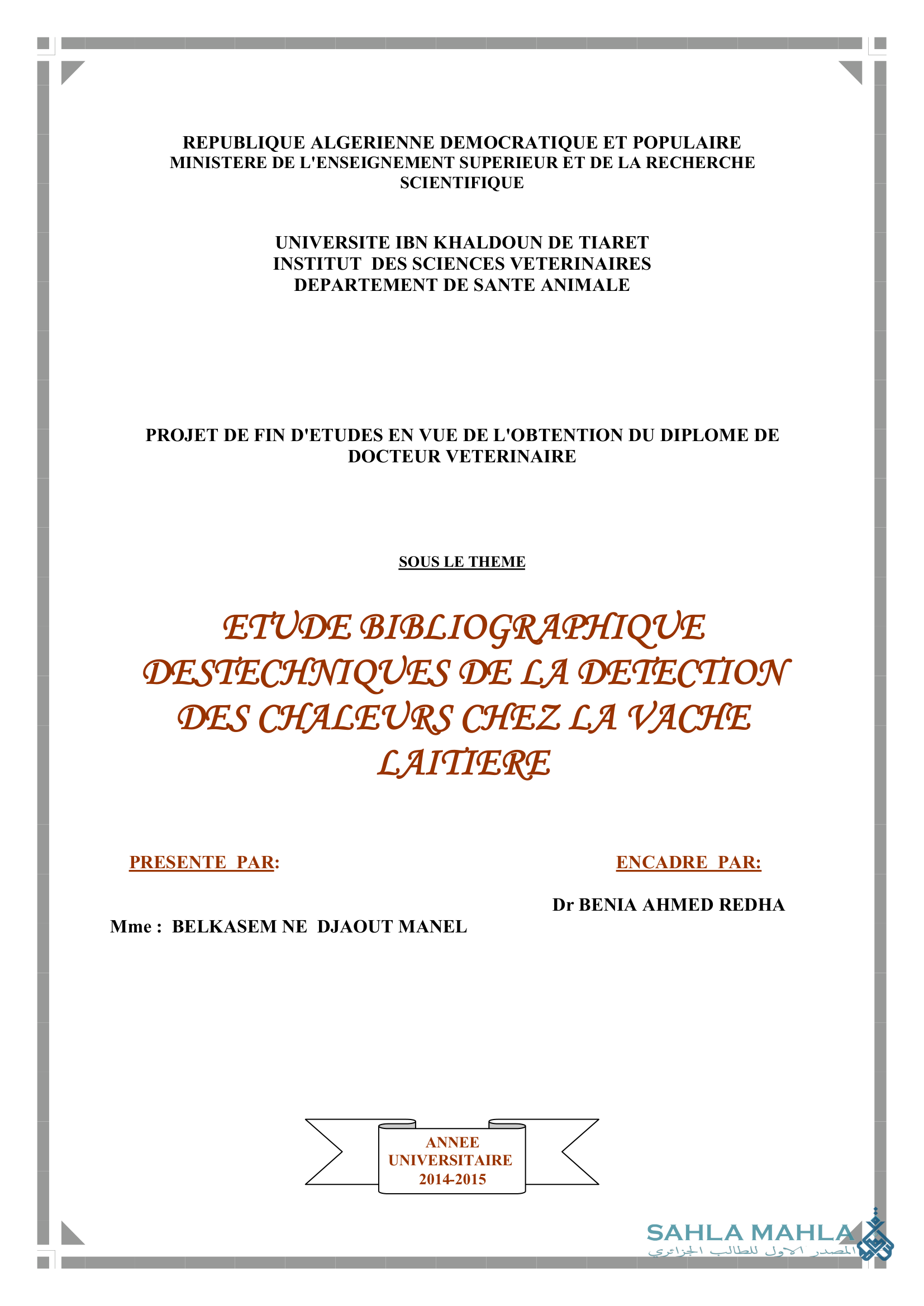 ETUDE BIBLIOGRAPHIQUE DESTECHNIQUES DE LA DETECTION DES CHALEURS CHEZ LA VACHE LAITIERE