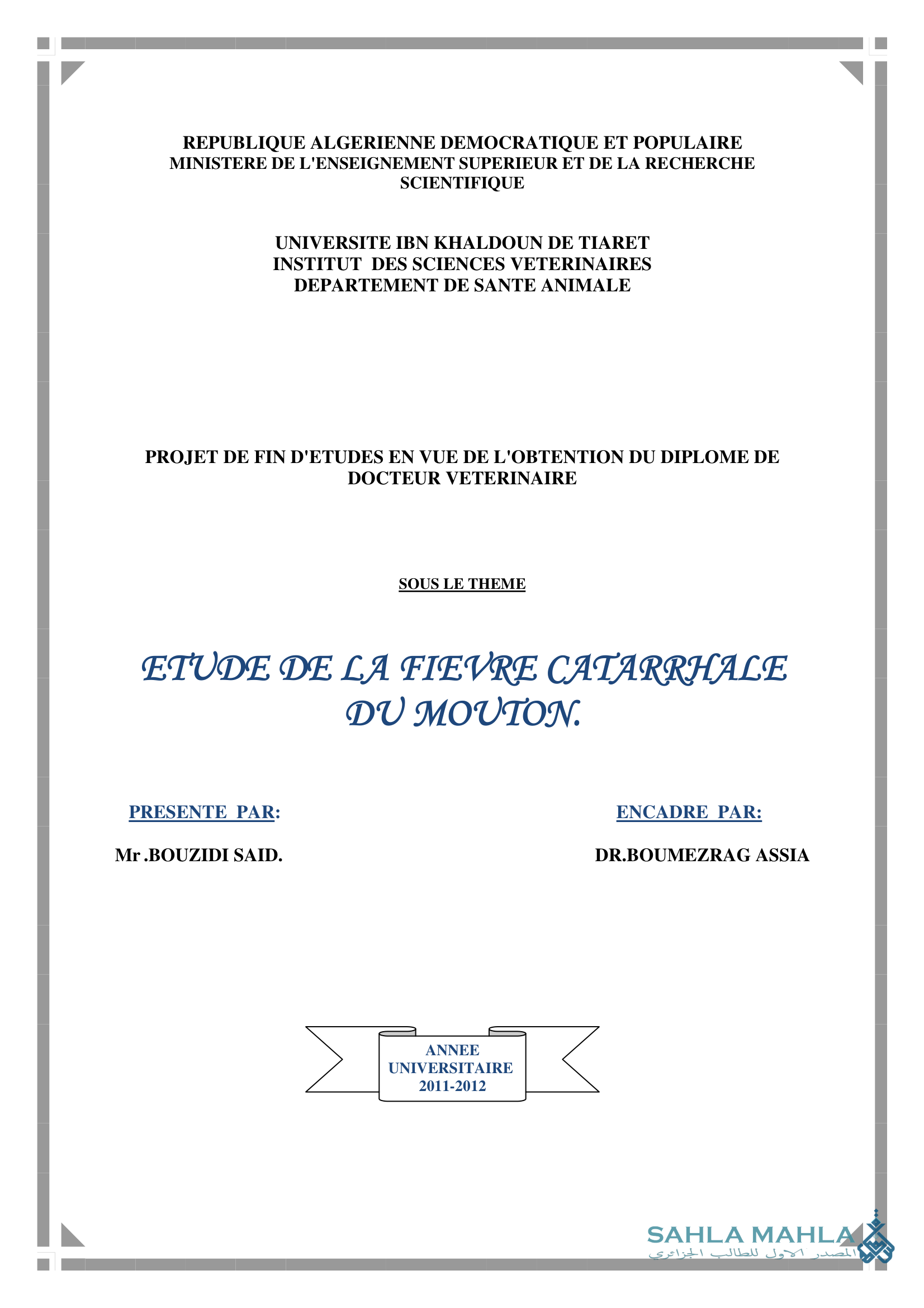 ETUDE DE LA FIEVRE CATARRHALE DU MOUTON.