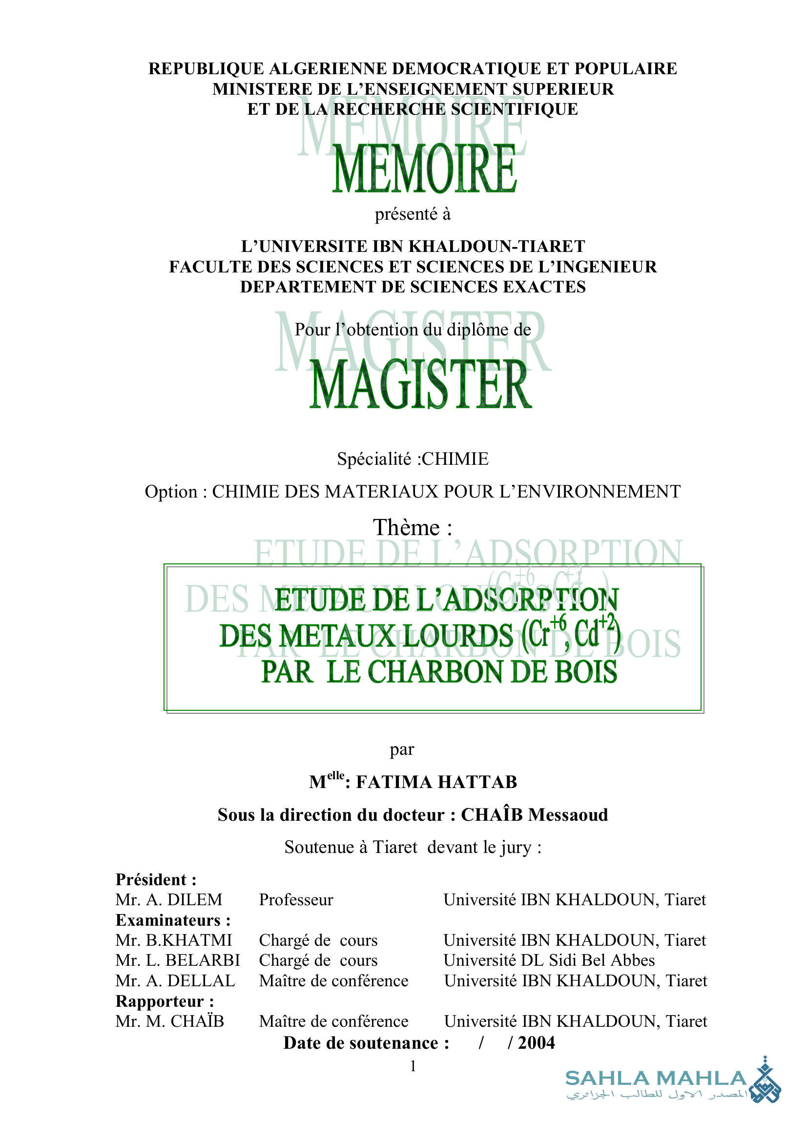 ETUDE DE L'ADSORPTION. DES NETUDE DE L'ADSORPTION Cr+6 Cd+2 PAR LE CHARBON DE BOIS