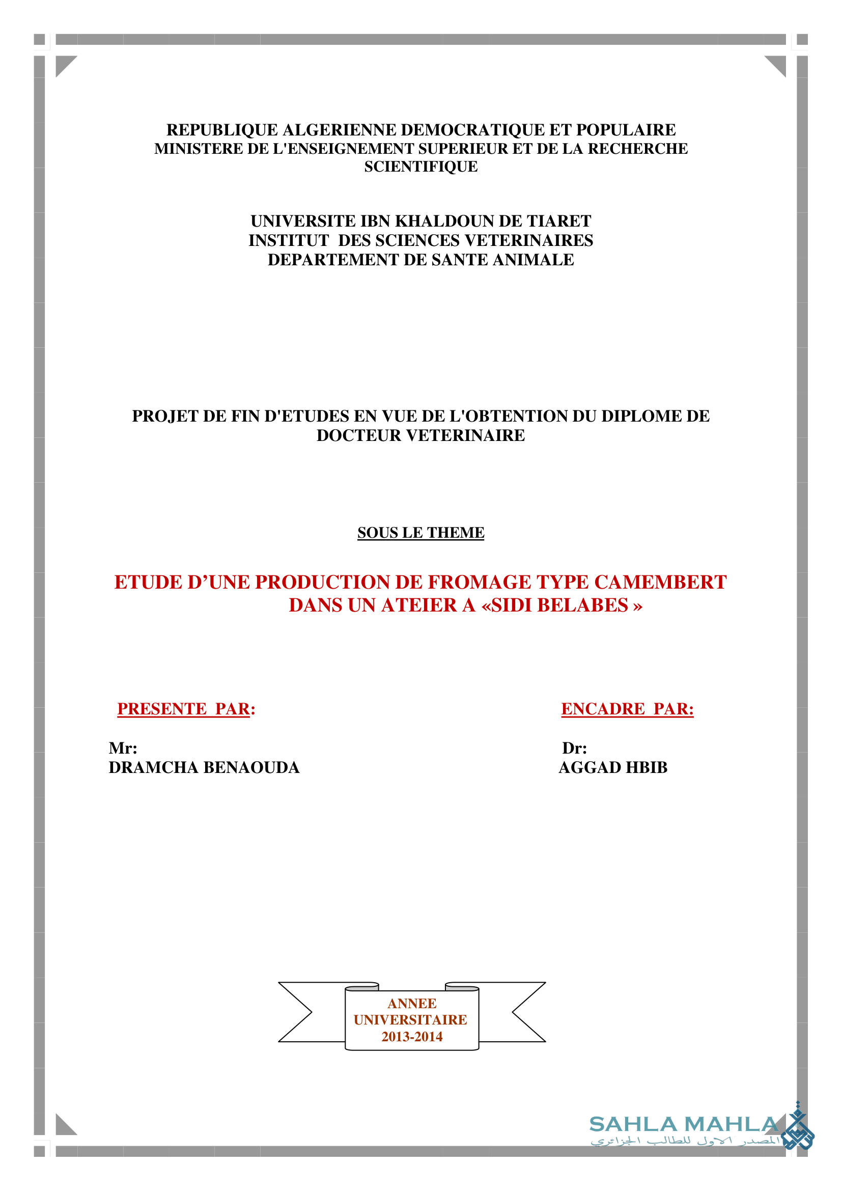 ETUDE D'UNE PRODUCTION DE FROMAGE TYPE CAMEMBERT DANS UN ATEIER A «SIDI BELABES »