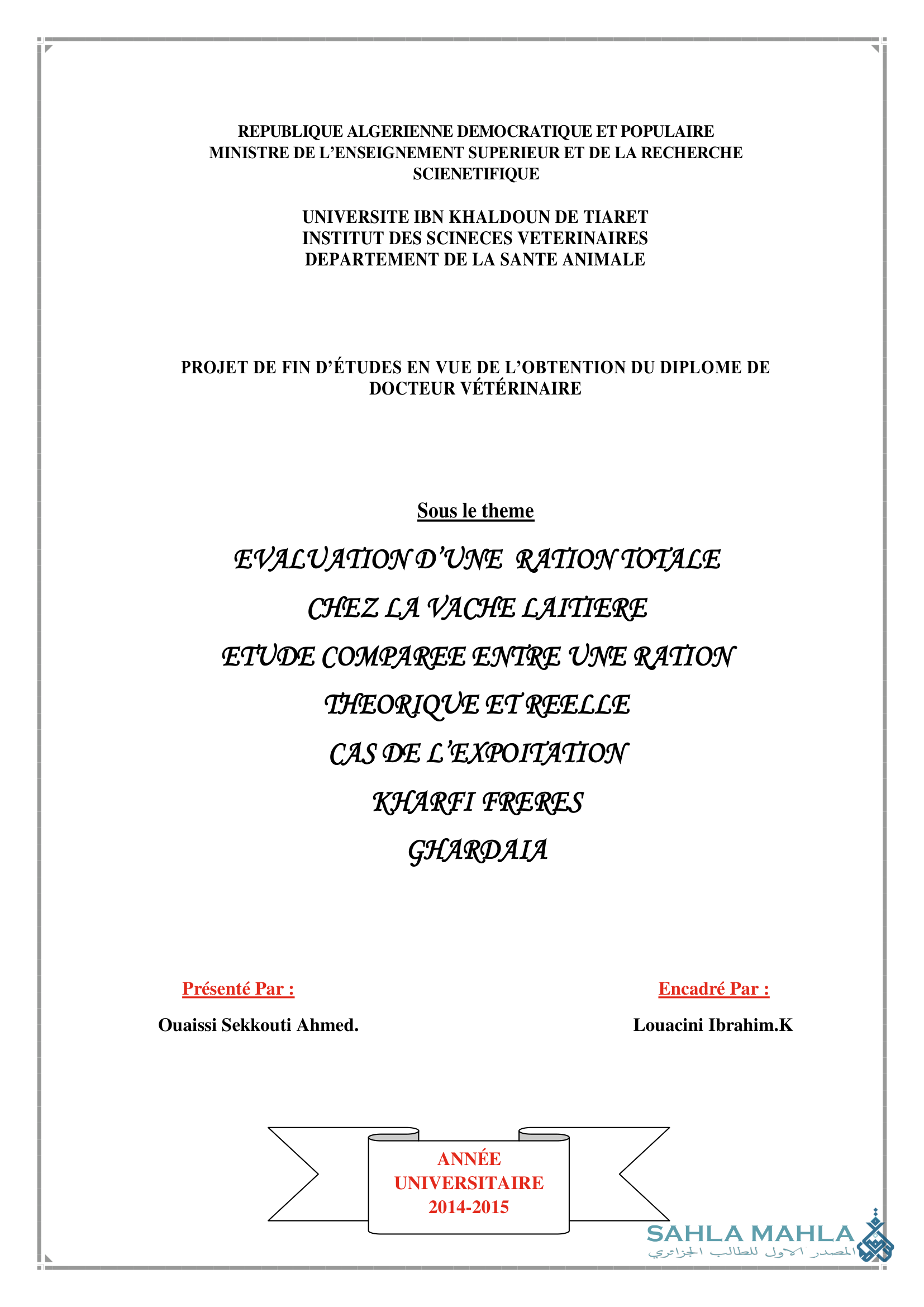 EVALUATION D'UNE RATION TOTALE CHEZ LA VACHE LAITIERE ETUDE COMPAREE ENTRE UNE RATION THEORIQUE ET REELLE CAS DE L'EXPOITATION KHARFI FRERES GHARDAIA