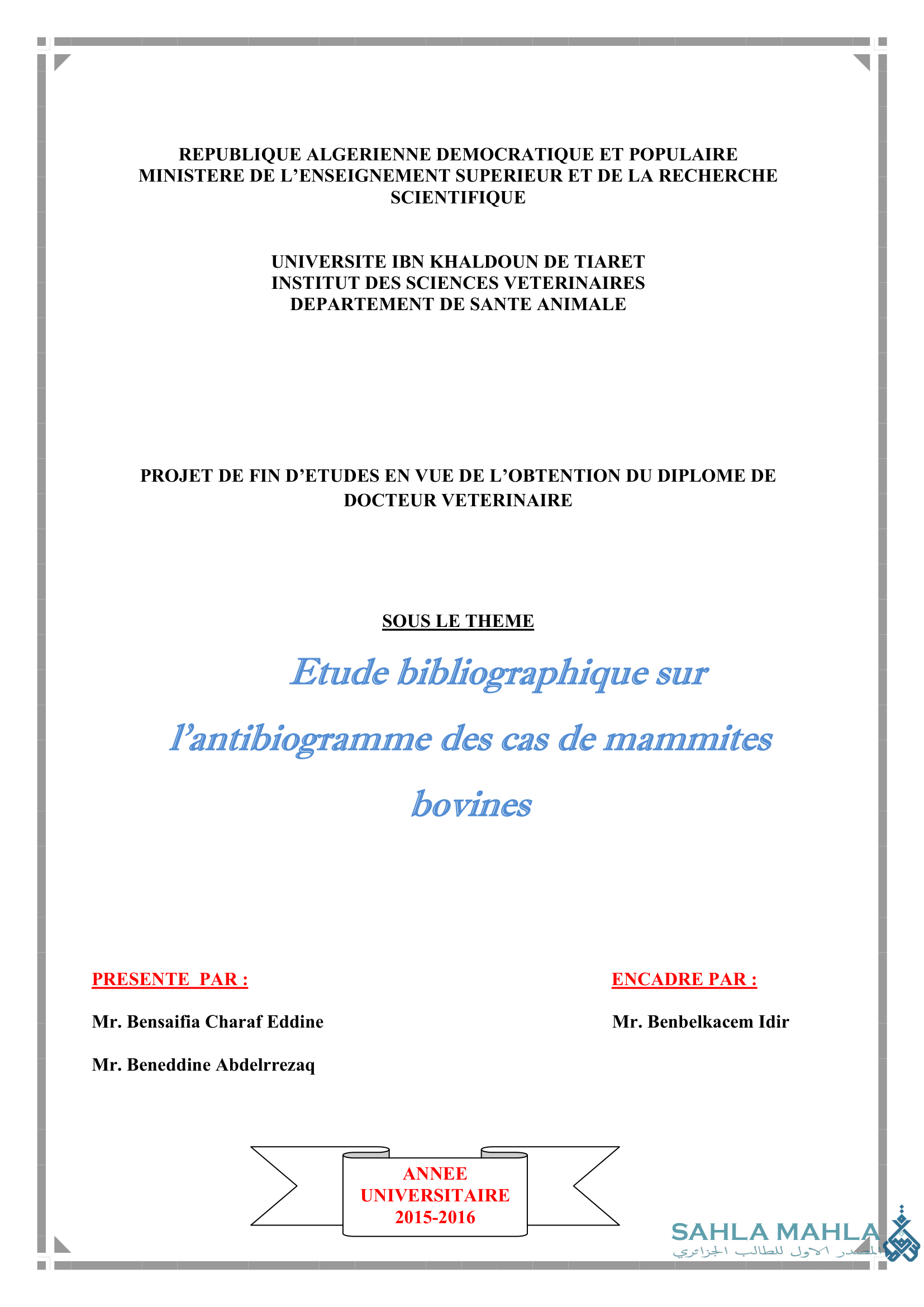 Etude bibliographique sur l'antibiogramme des cas de mammites bovines