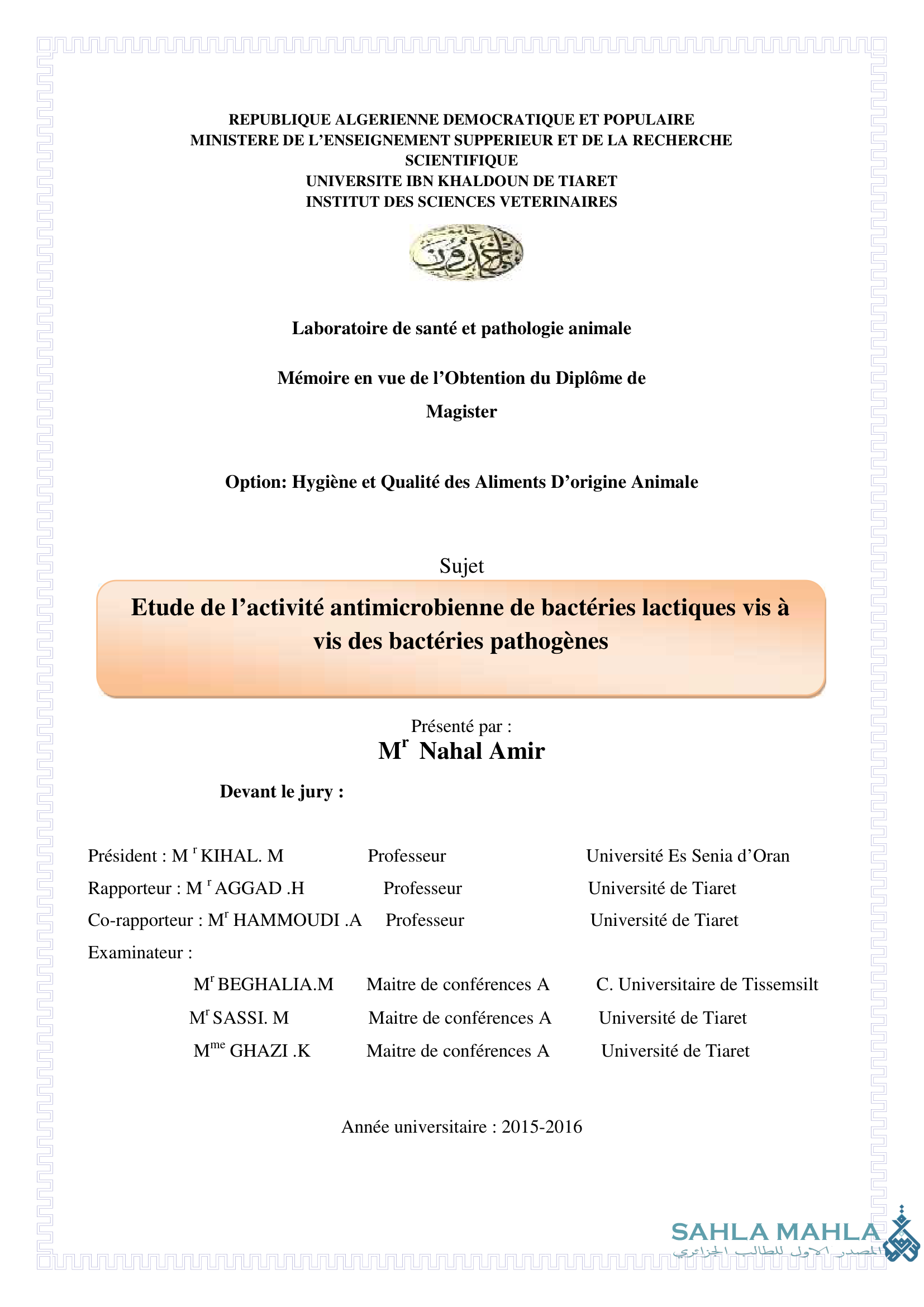 Etude de l'activité antimicrobienne de bactéries lactiques vis à vis des bactéries pathogènes
