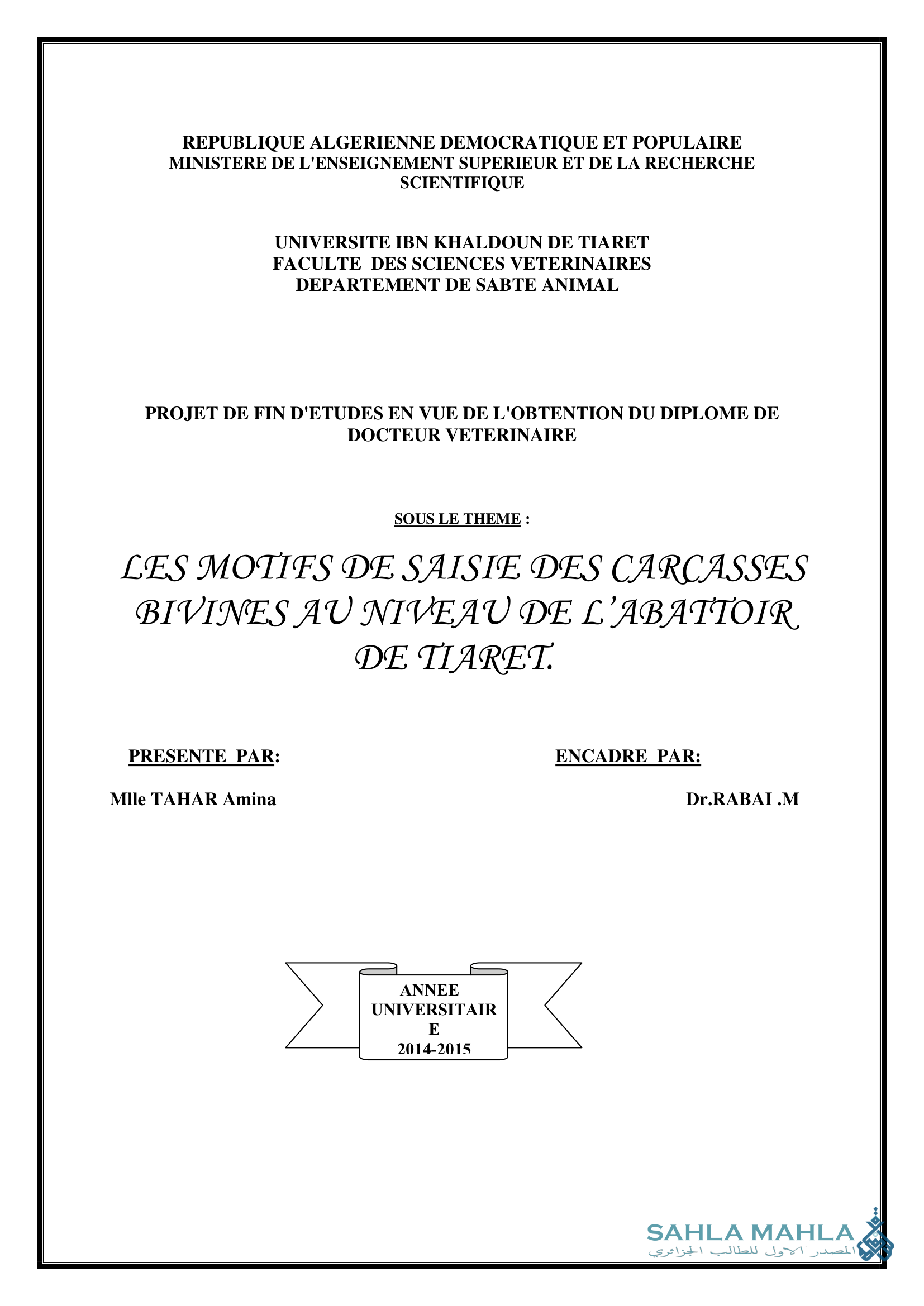 LES MOTIFS DE SAISIE DES CARCASSES BIVINES AU NIVEAU DE L'ABATTOIR DE TIARET.