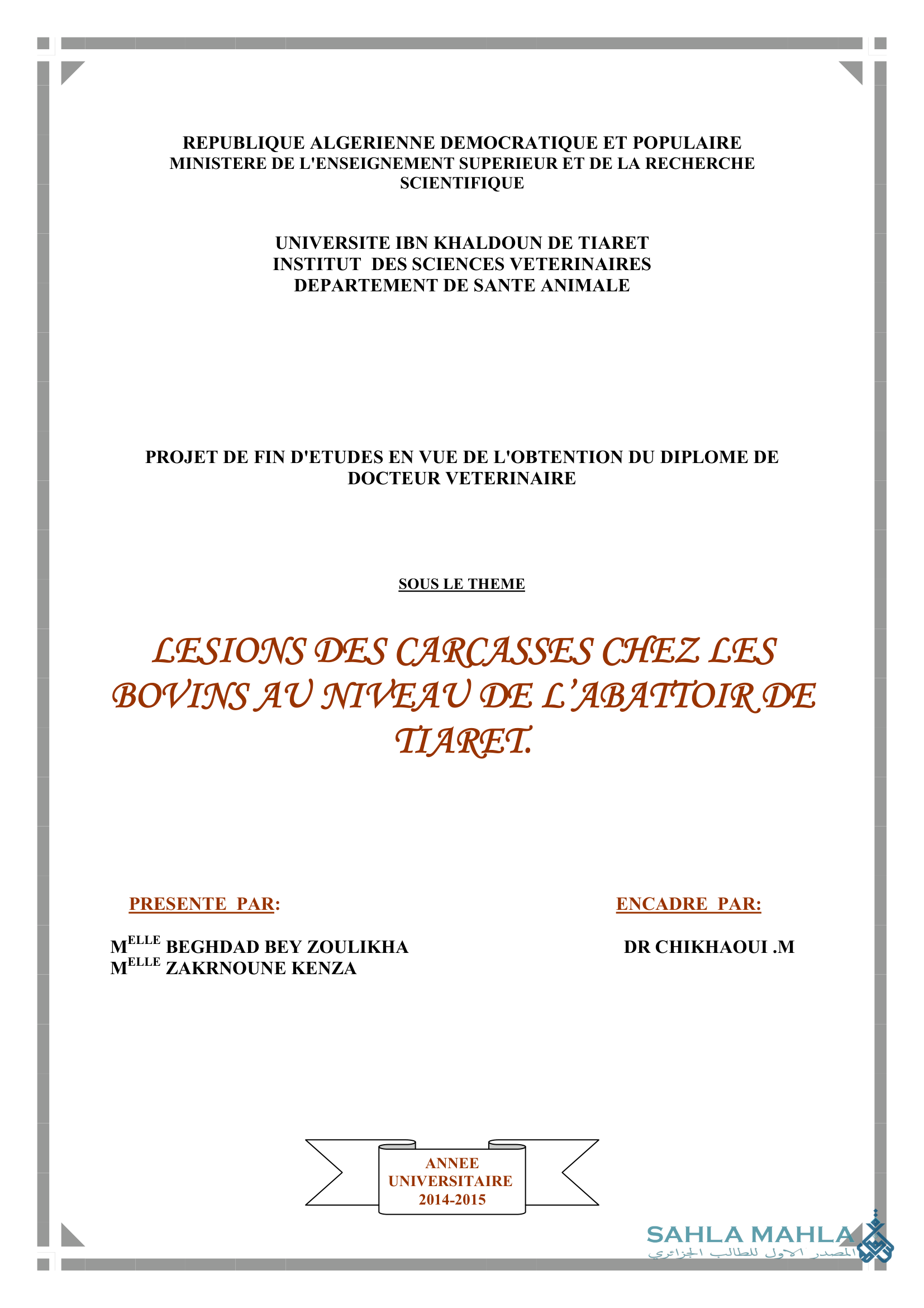 LESIONS DES CARCASSES CHEZ LES BOVINS AU NIVEAU DE L'ABATTOIR DE TIARET.
