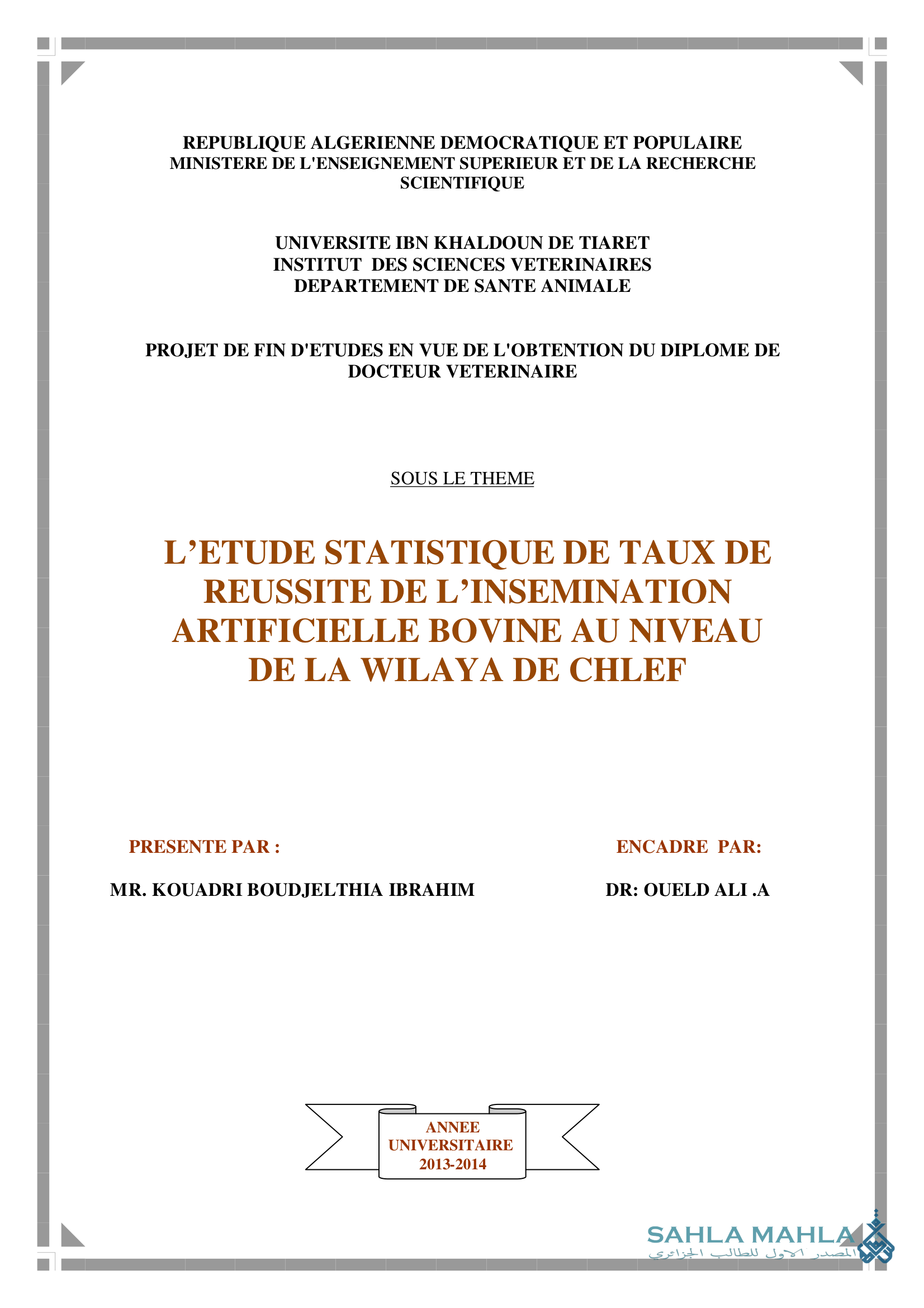 L'ETUDE STATISTIQUE DE TAUX DE REUSSITE DE L'INSEMINATION ARTIFICIELLE BOVINE AU NIVEAU DE LA WILAYA DE CHLEF