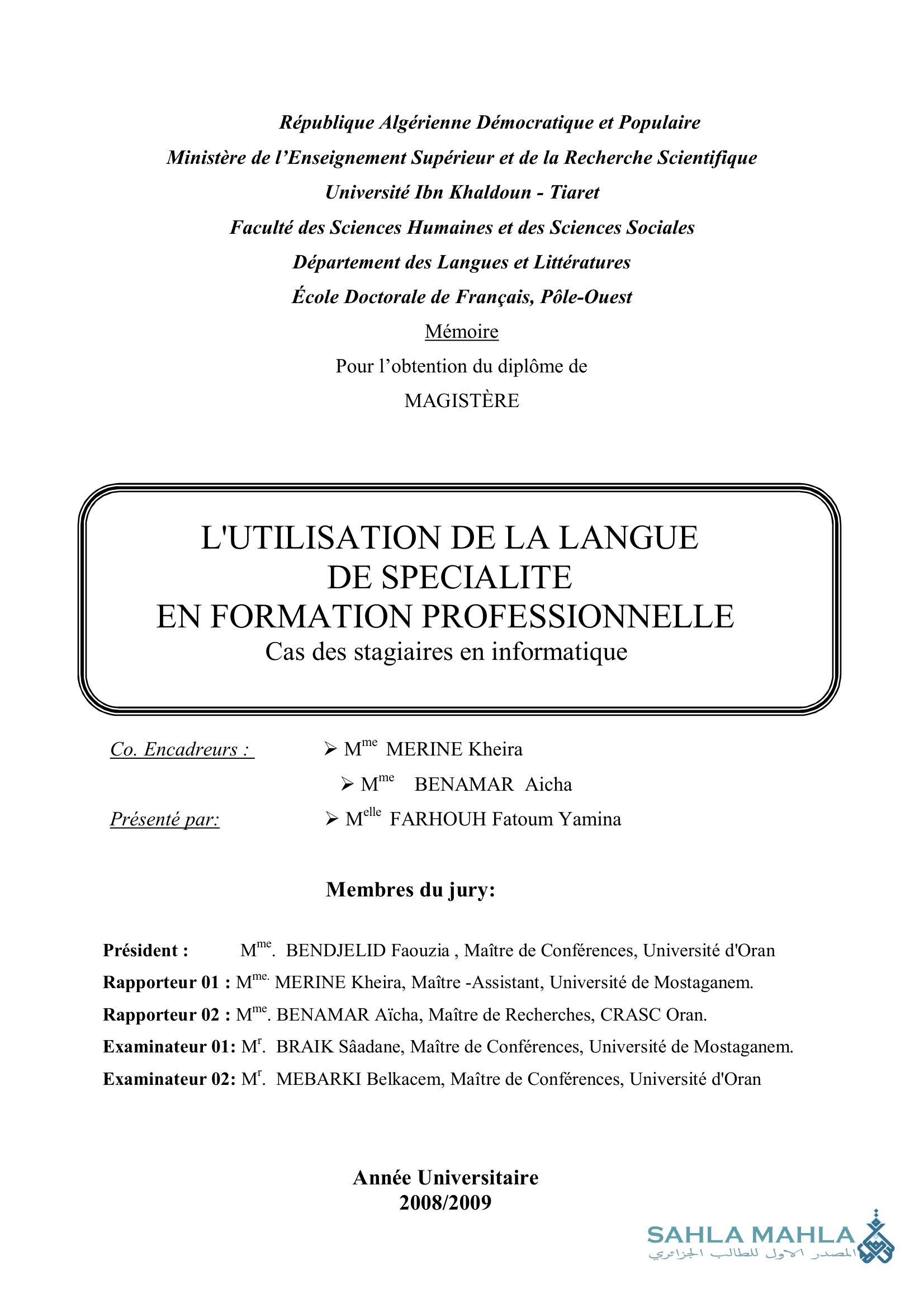 L'UTILISATION DE LA LANGUE DE SPECIALITE EN FORMATION PROFESSIONNELLE Cas des stagiaires en informatique