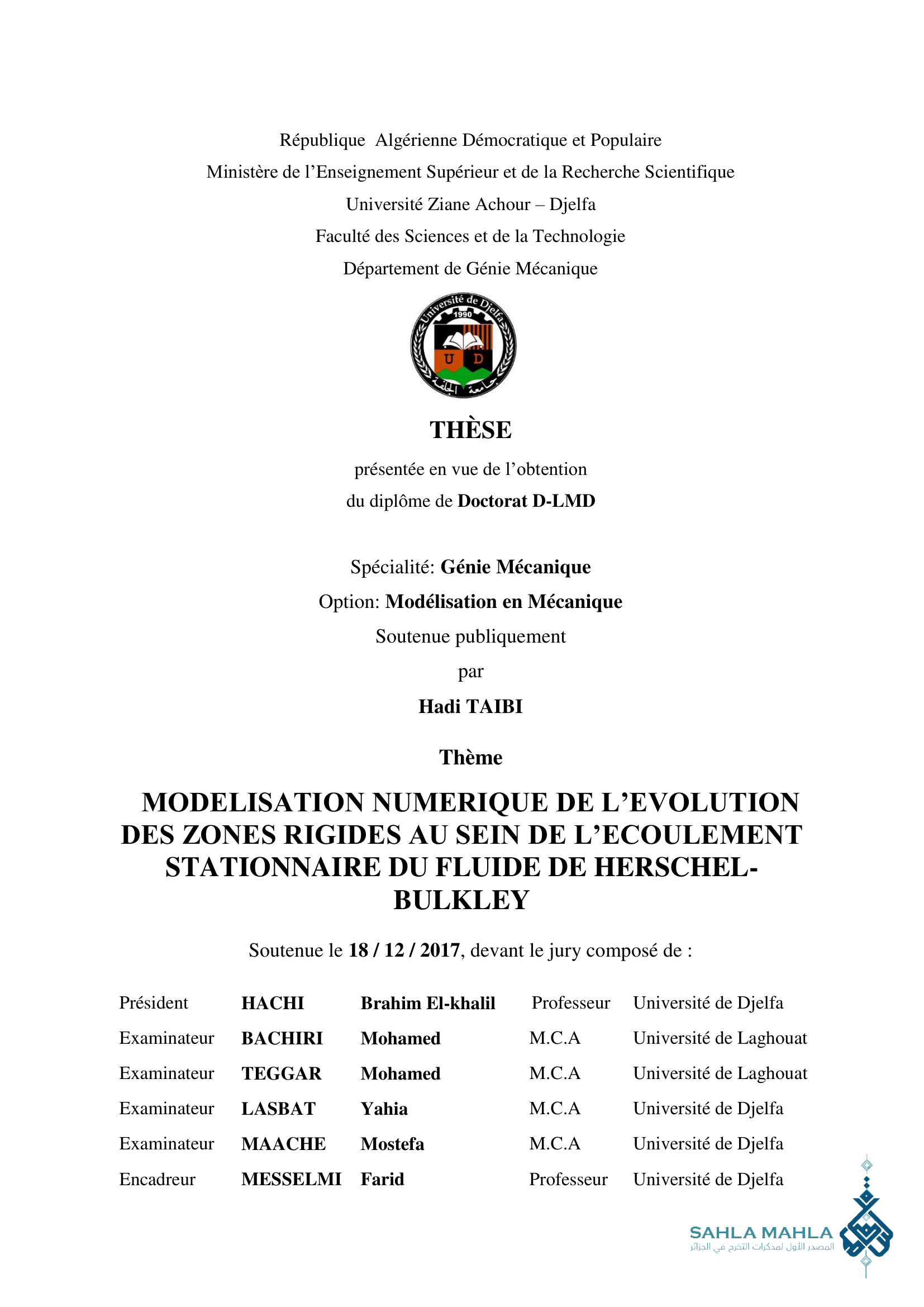 MODELISATION NUMERIQUE DE L'EVOLUTION DES ZONES RIGIDES AU SEIN DE L'ECOULEMENT STATIONNAIRE DU FLUIDE DE HERSCHEL-BULKLEY