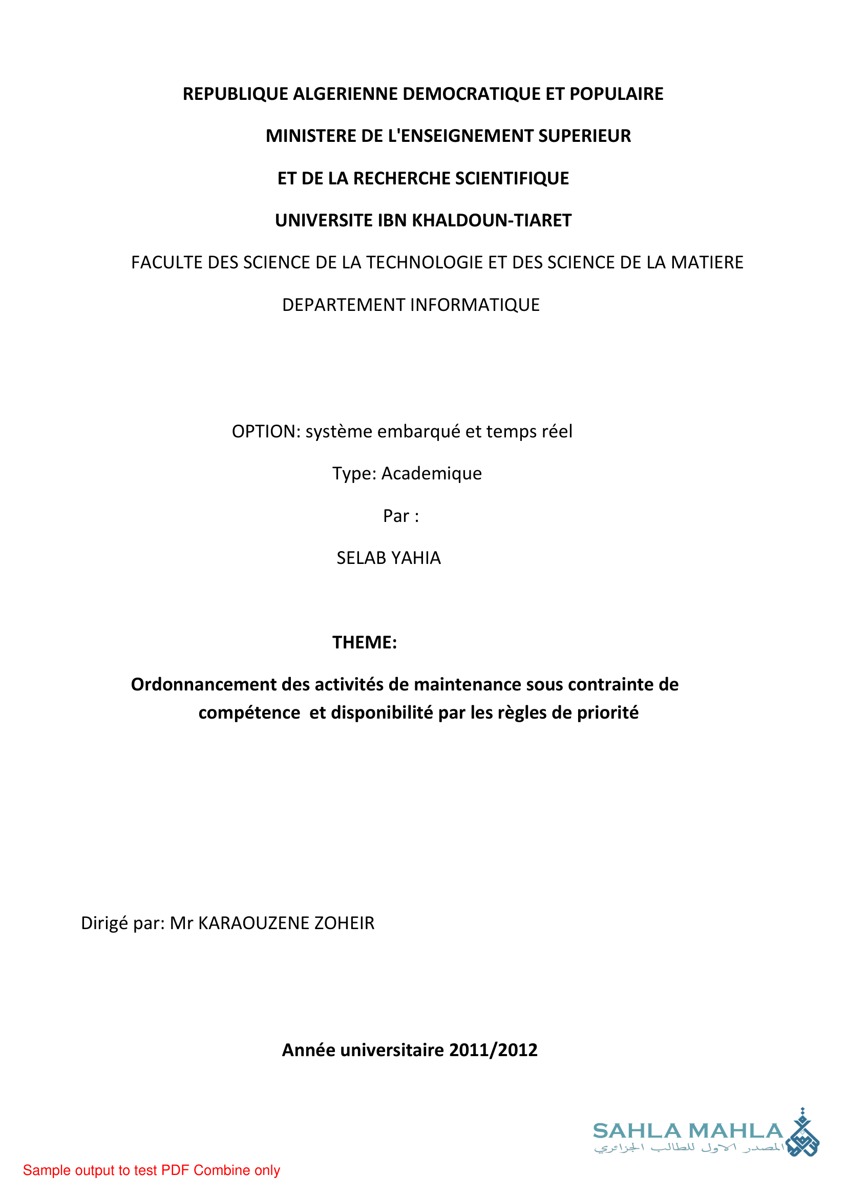 Ordonnancement des activités de maintenance sous contrainte de compétence et disponibilité par les règles de priorité