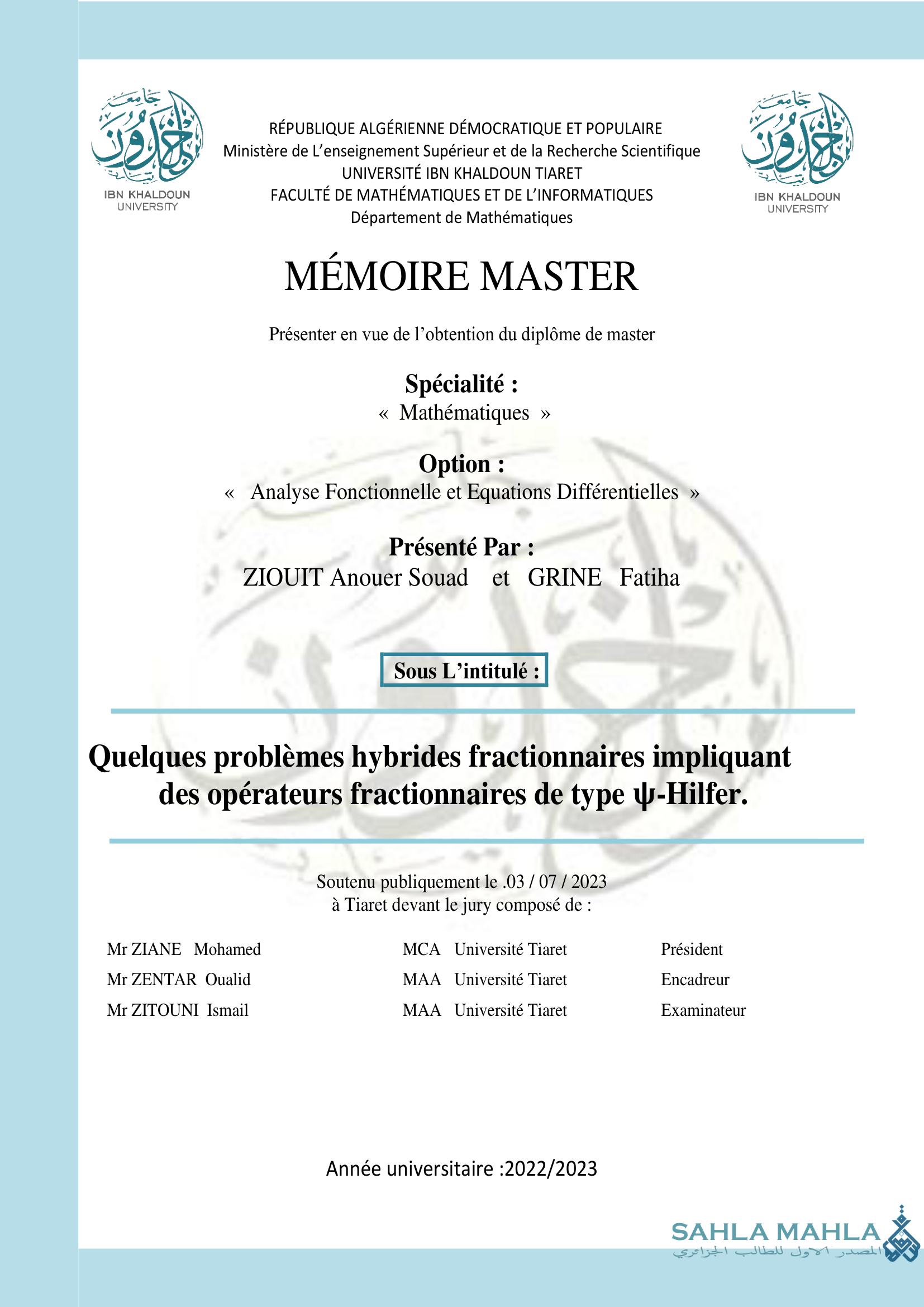 Quelques problèmes hybrides fractionnaires impliquant des opérateurs fractionnaires de type 𝛙-Hilfer.