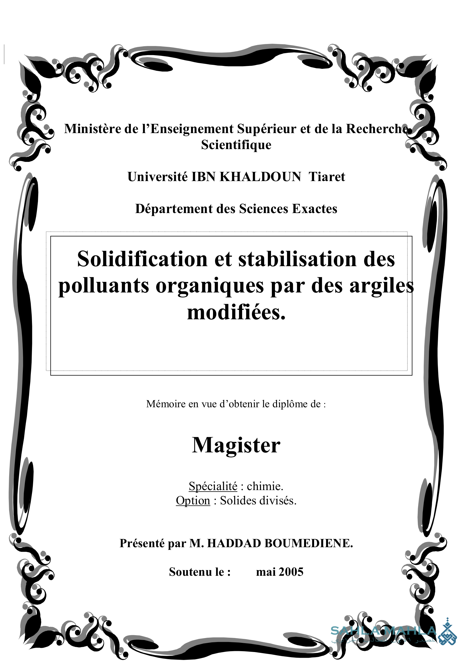 Solidification et stabilisation des polluants organiques par des argiles modifiées.