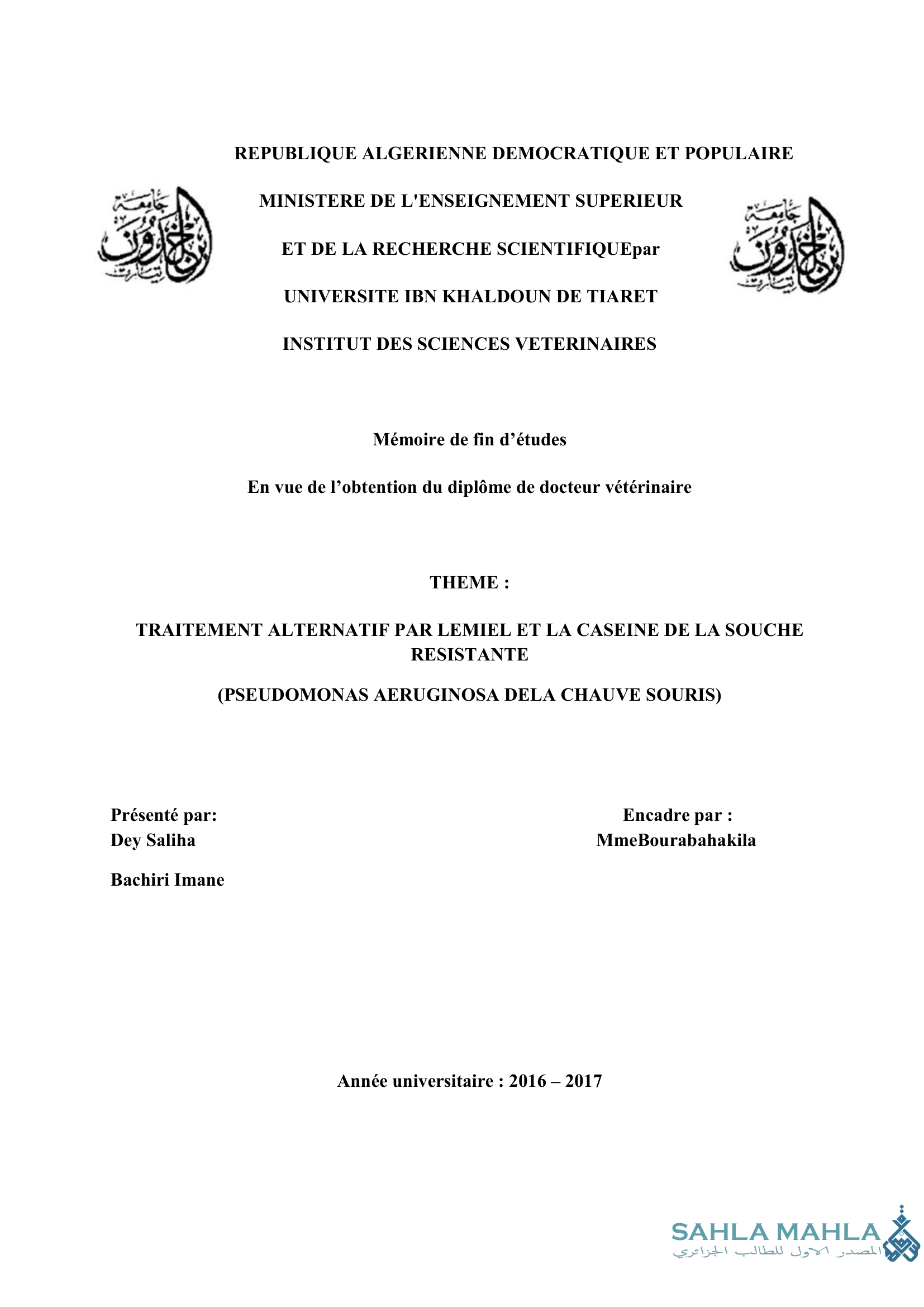 TRAITEMENT ALTERNATIF PAR LEMIEL ET LA CASEINE DE LA SOUCHE RESISTANTE (PSEUDOMONAS AERUGINOSA DELA CHAUVE SOURIS)