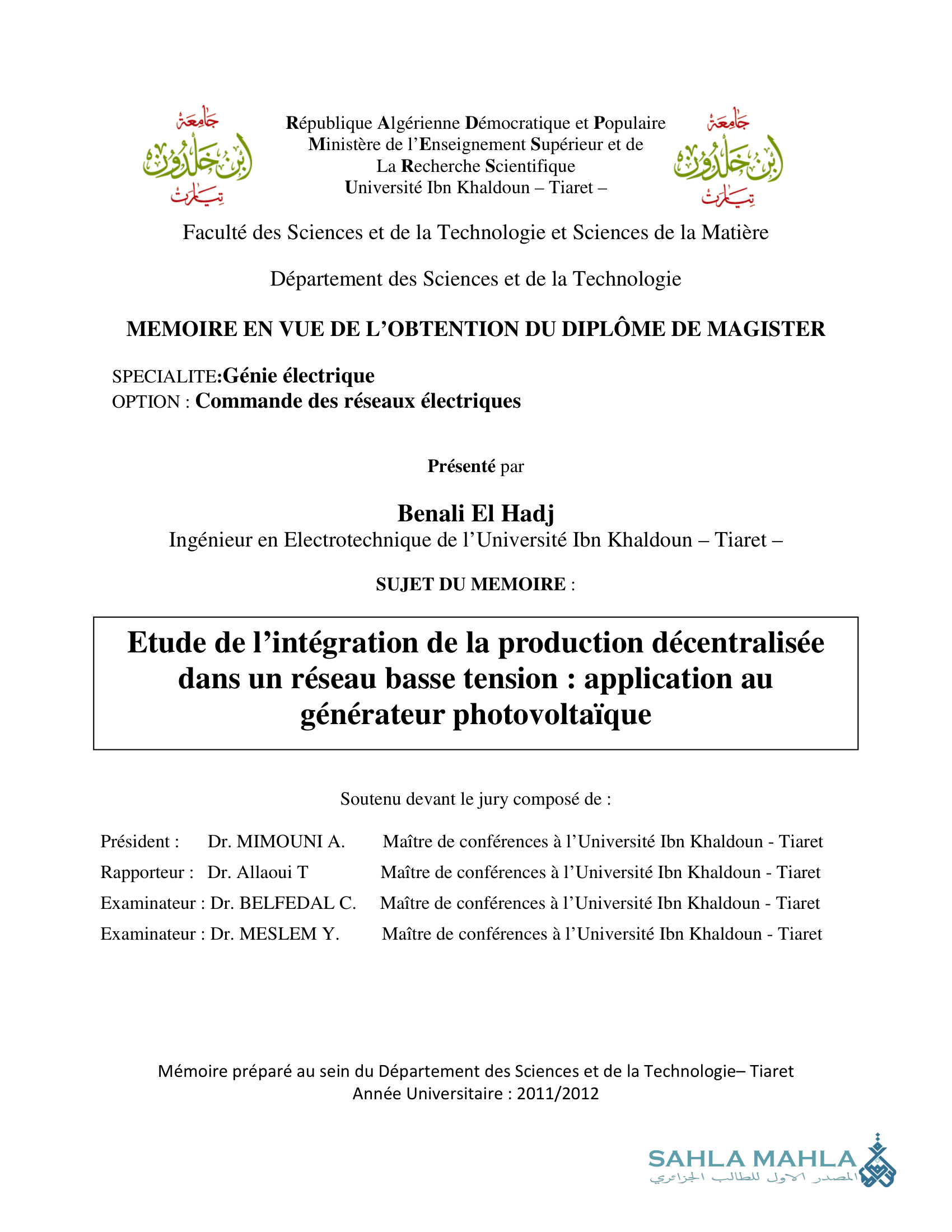 Etude de l'intégration de la production décentralisée dans un réseau basse tension : application au générateur photovoltaïque