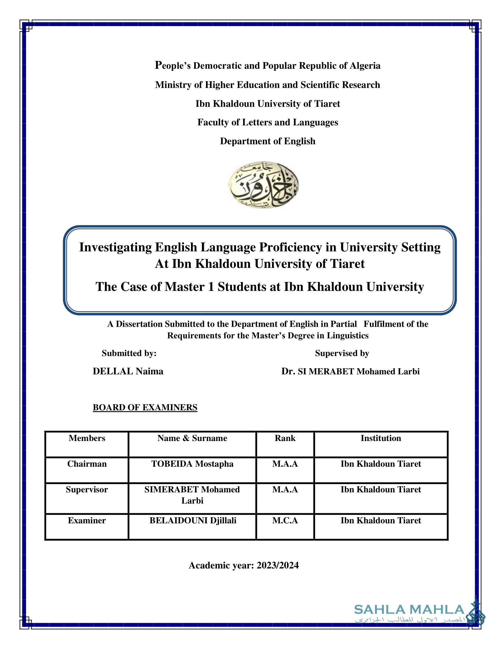 Investigating English Language Proficiency in University Setting At Ibn Khaldoun University of Tiaret - The Case of Master 1 Students at Ibn Khaldoun University