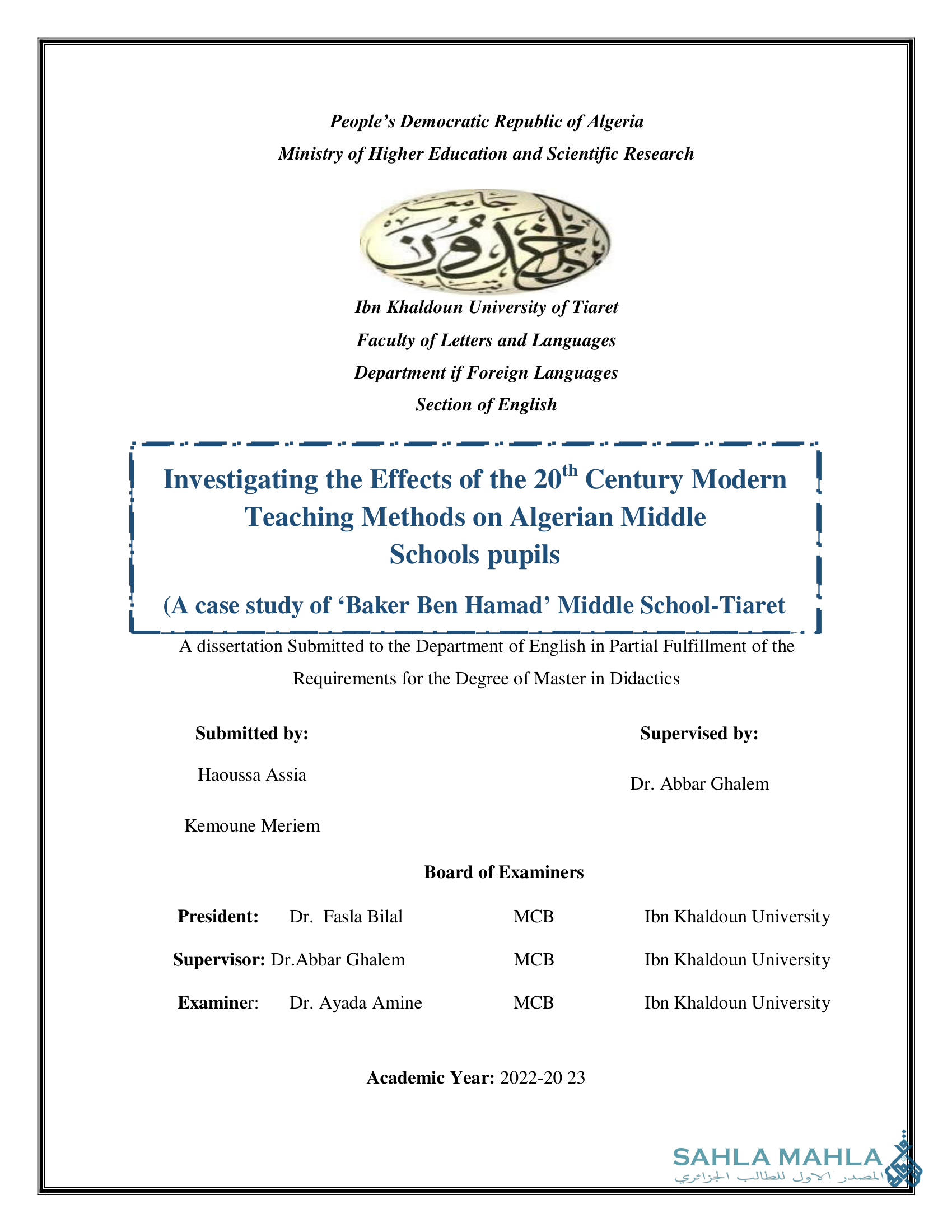 Investigating the Effects of the 20th Century Modern Teaching Methods on Algerian Middle Schools pupils (A case study of 'Baker Ben Hamad' Middle School-Tiaret)