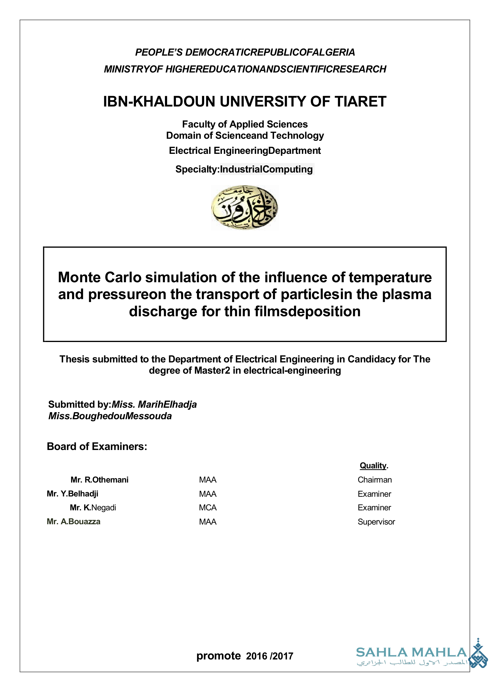 Monte Carlo simulation of the influence of temperature and pressureon the transport of particlesin the plasma discharge for thin filmsdeposition