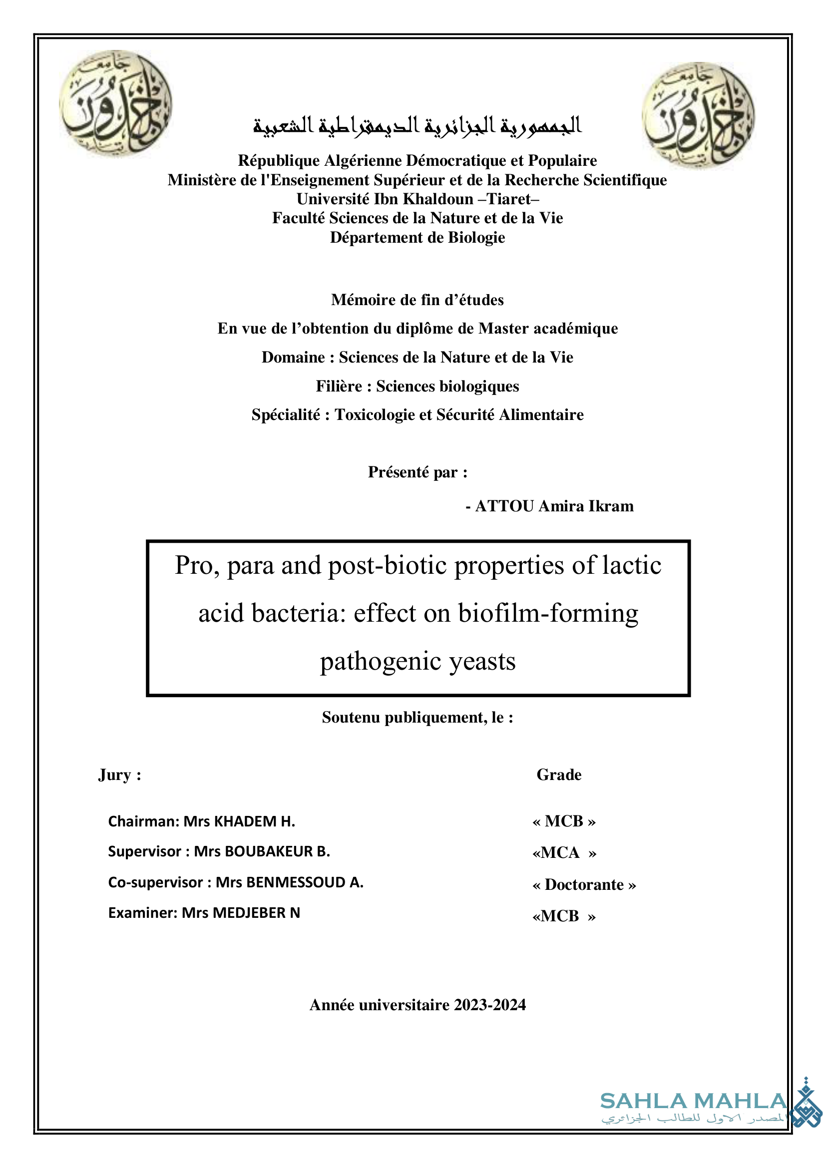 Pro, para and post-biotic properties of lactic acid bacteria: effect on biofilm-forming pathogenic yeasts