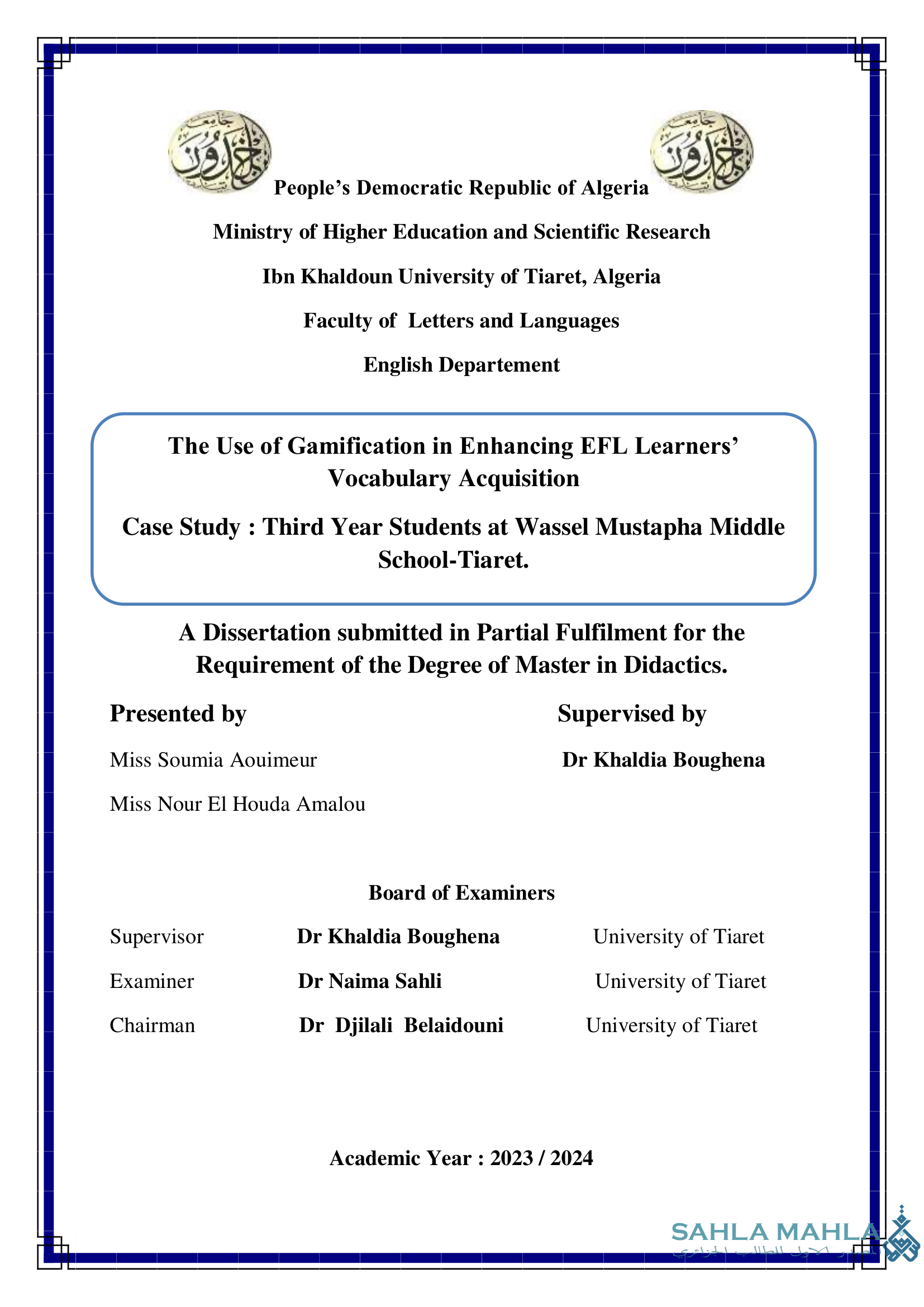 The Use of Gamification in Enhancing EFL Learners' Vocabulary Acquisition Case Study: Third Year Students at Wassel Mustapha Middle School-Tiaret.