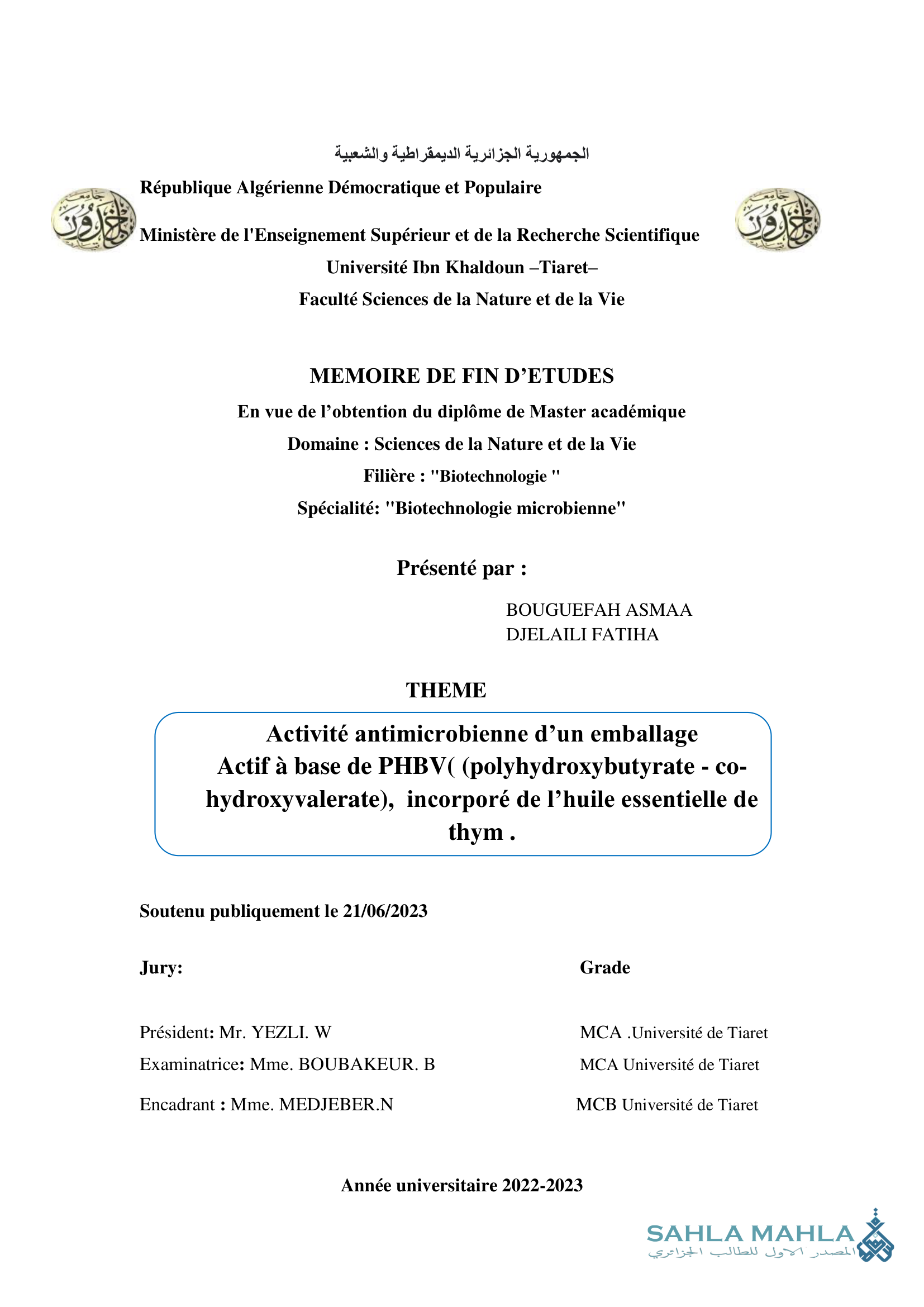 Activité antimicrobienne d'un emballage Actif à base de PHBV( (polyhydroxybutyrate - co- hydroxyvalerate), incorporé de l'huile essentielle de thym.
