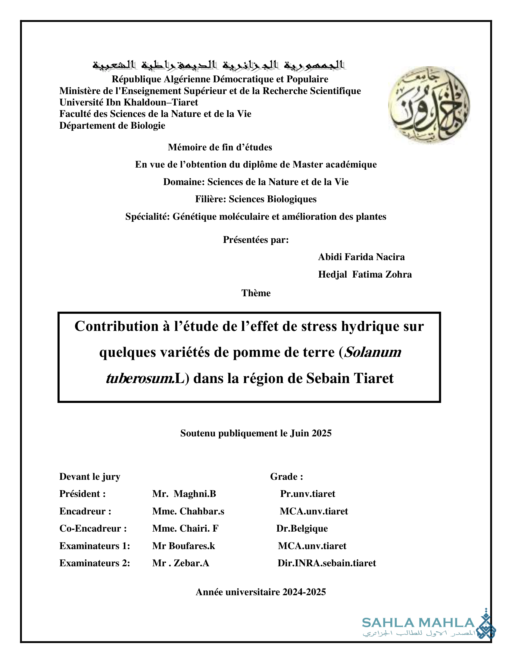 Contribution à l'étude de l'effet de stress hydrique sur quelques variétés de pomme de terre (Solanum tuberosum.L) dans la région de Sebain Tiaret