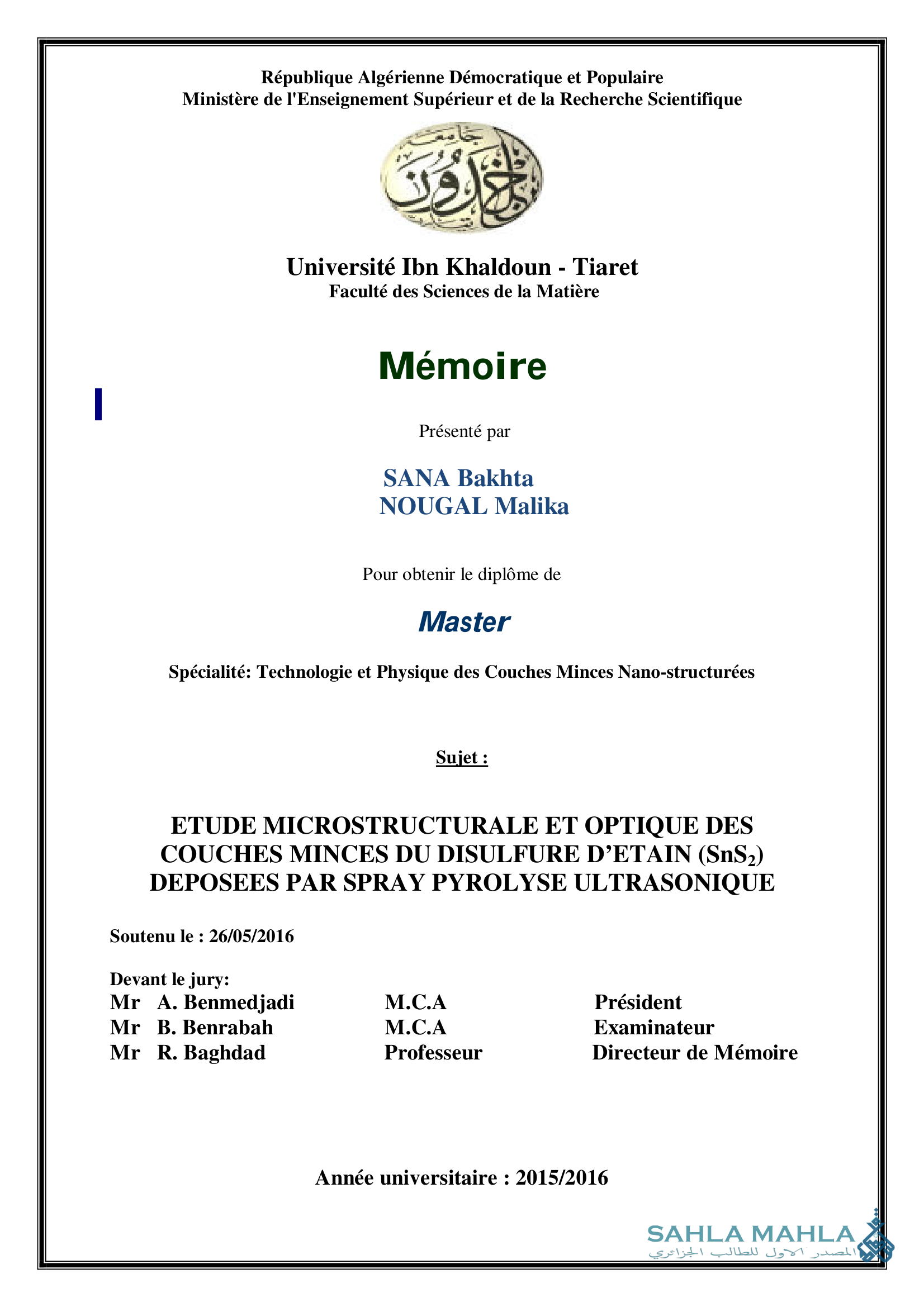 ETUDE MICROSTRUCTURALE ET OPTIQUE DES COUCHES MINCES DU DISULFURE D'ETAIN (SnS2) DEPOSEES PAR SPRAY PYROLYSE ULTRASONIQUE