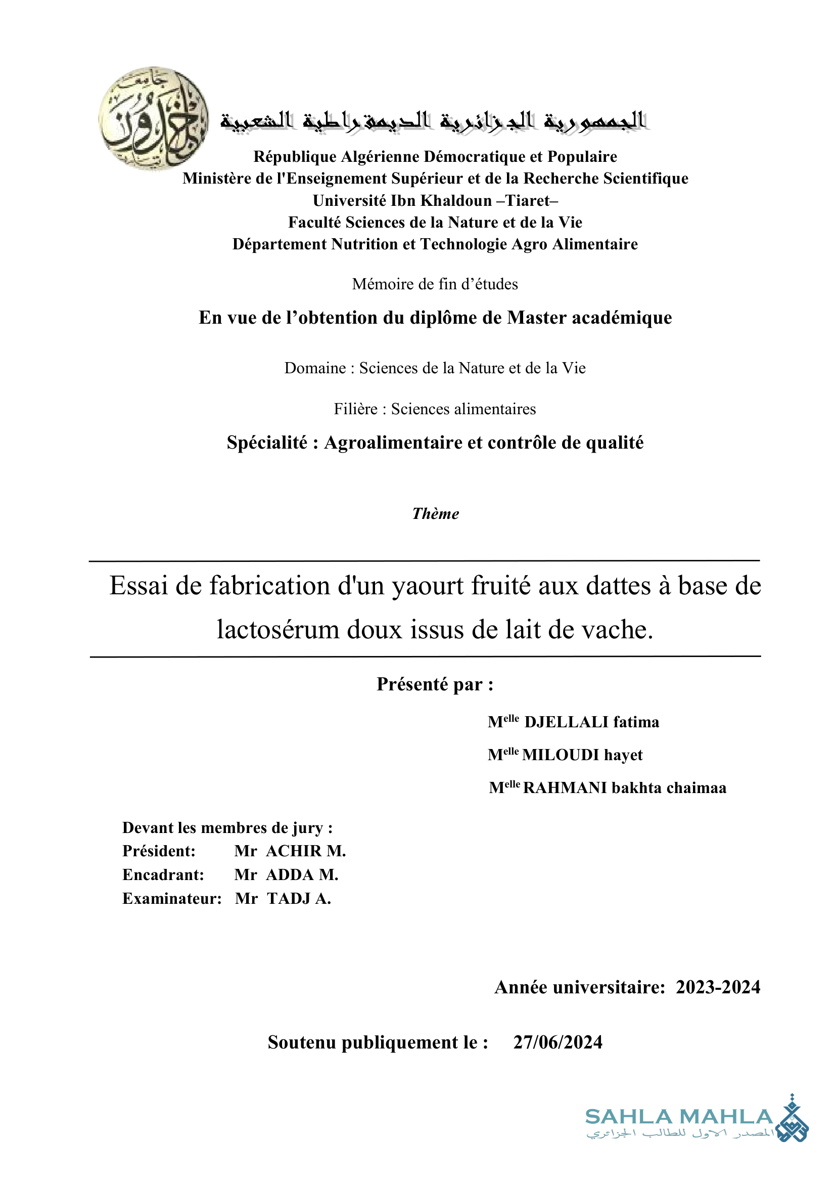 Essai de fabrication d'un yaourt fruité aux dattes à base de lactosérum doux issus de lait de vache.