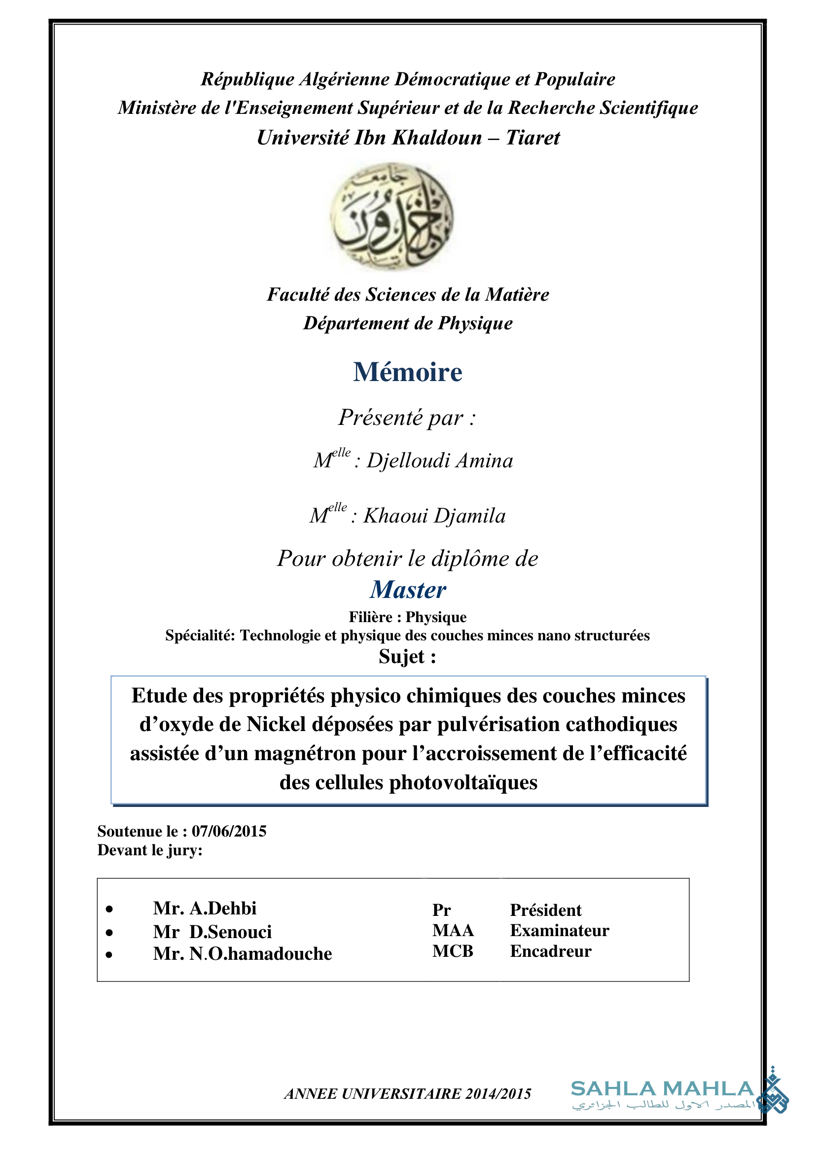 Etude des propriétés physico chimiques des couches minces d'oxyde de Nickel déposées par pulvérisation cathodiques assistée d'un magnétron pour l'accroissement de l'efficacité des cellules photovoltaïques