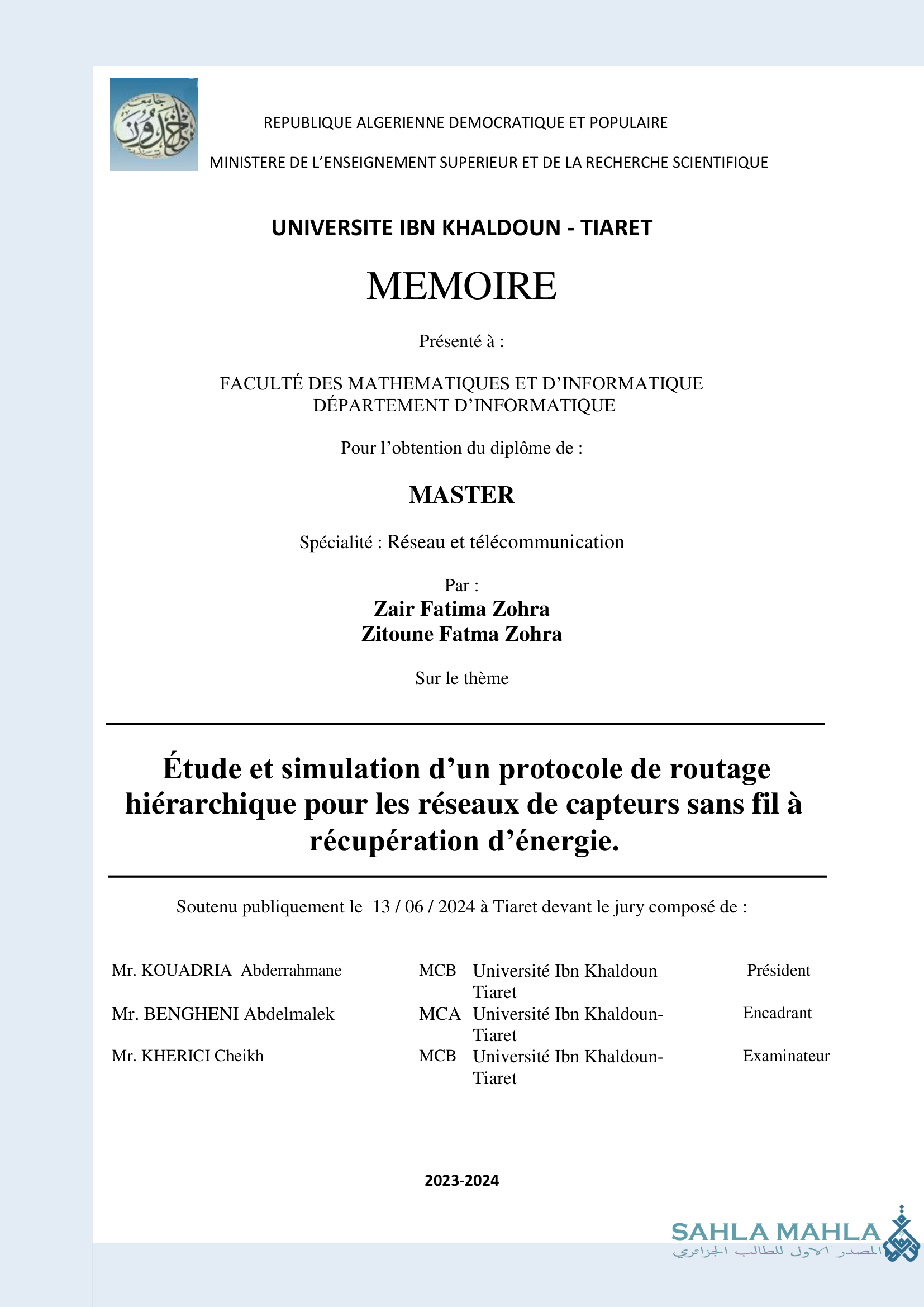 Étude et simulation d'un protocole de routage hiérarchique pour les réseaux de capteurs sans fil à récupération d'énergie.