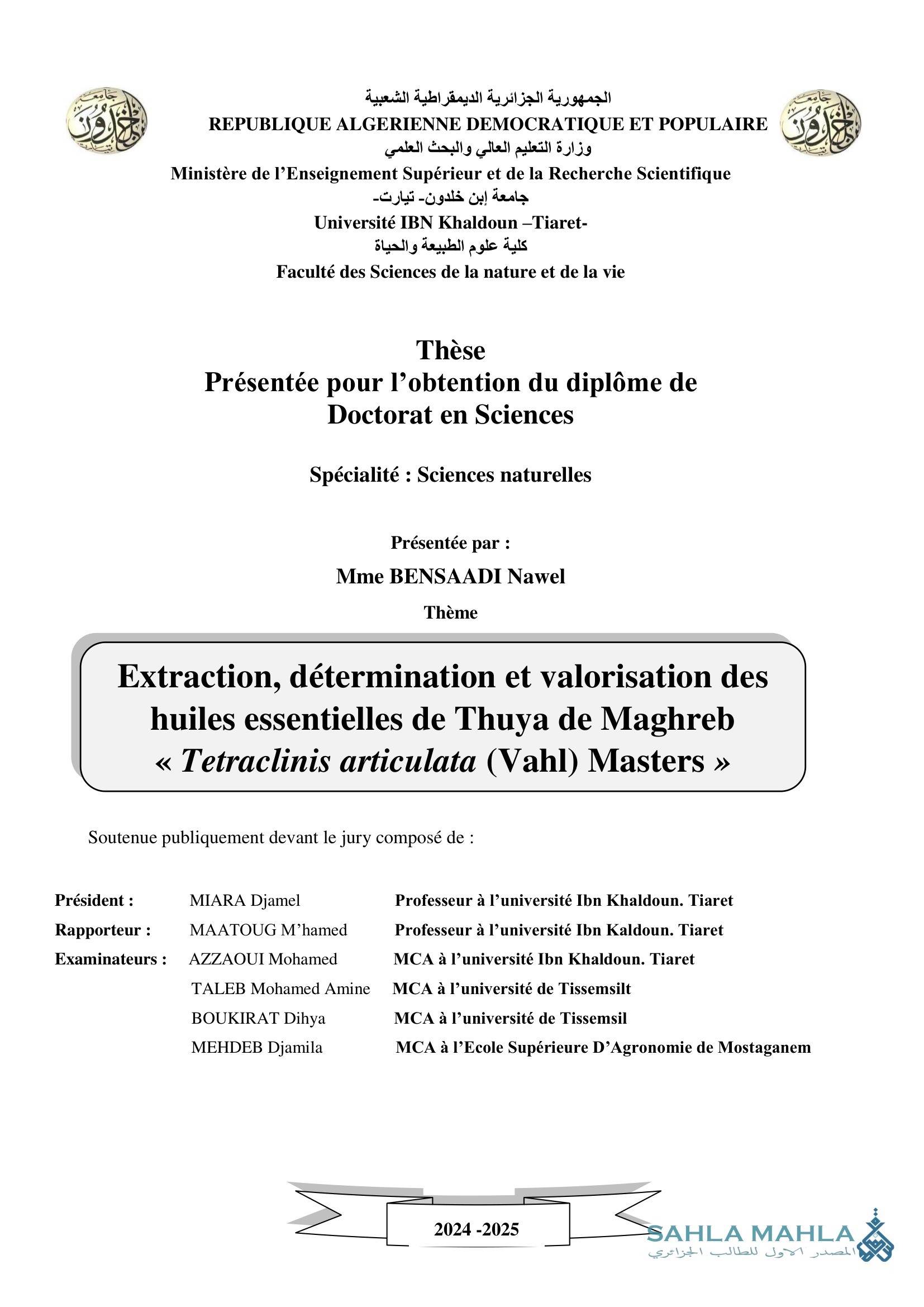Extraction, détermination et valorisation des huiles essentielles de Thuya de Maghreb Tetraclinis articulata (Vahl) Masters »