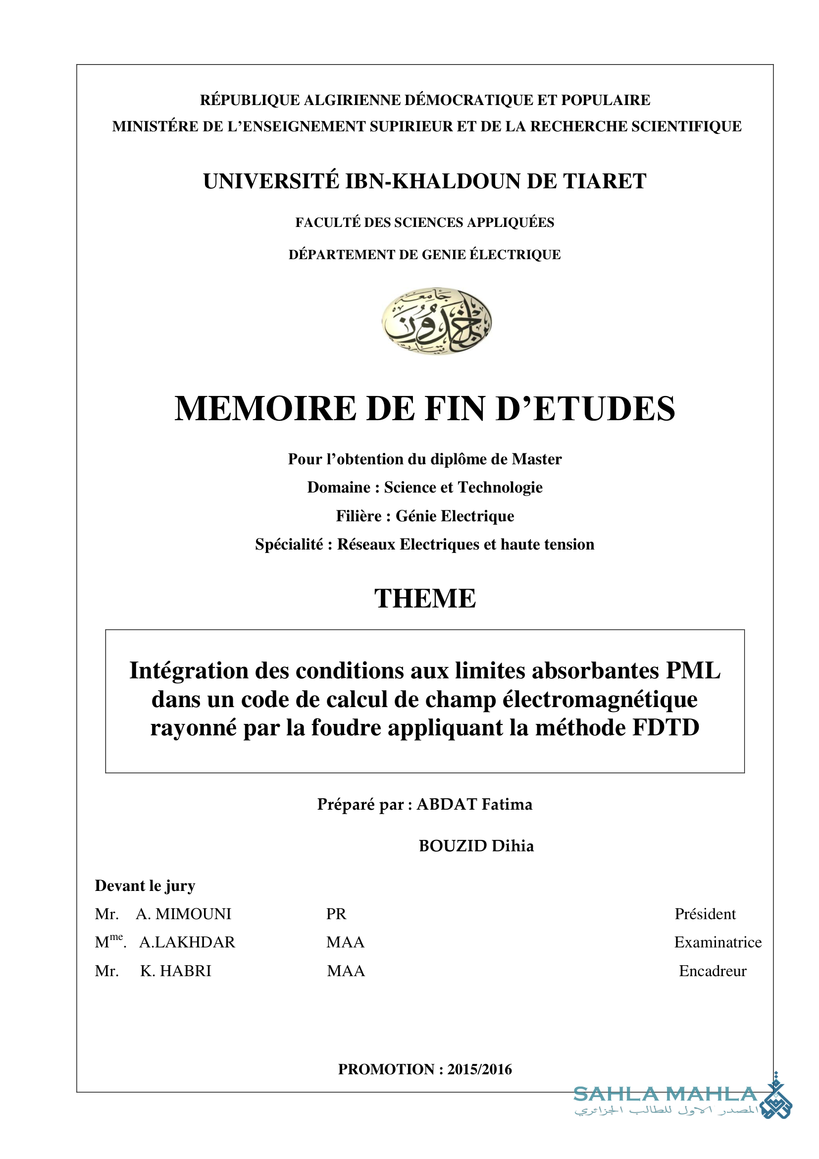 Intégration des conditions aux limites absorbantes PML dans un code de calcul de champ électromagnétique rayonné par la foudre appliquant la méthode FDTD