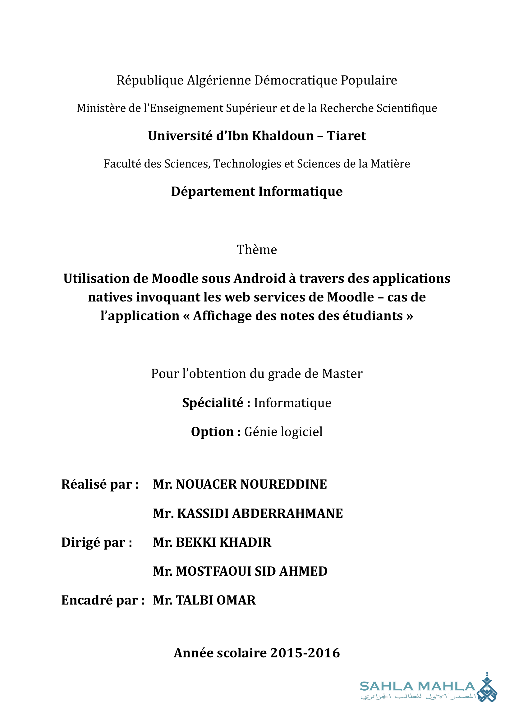 Utilisation de Moodle sous Android à travers des applications natives invoquant les web services de Moodle - cas de l'application Affichage des notes des étudiants