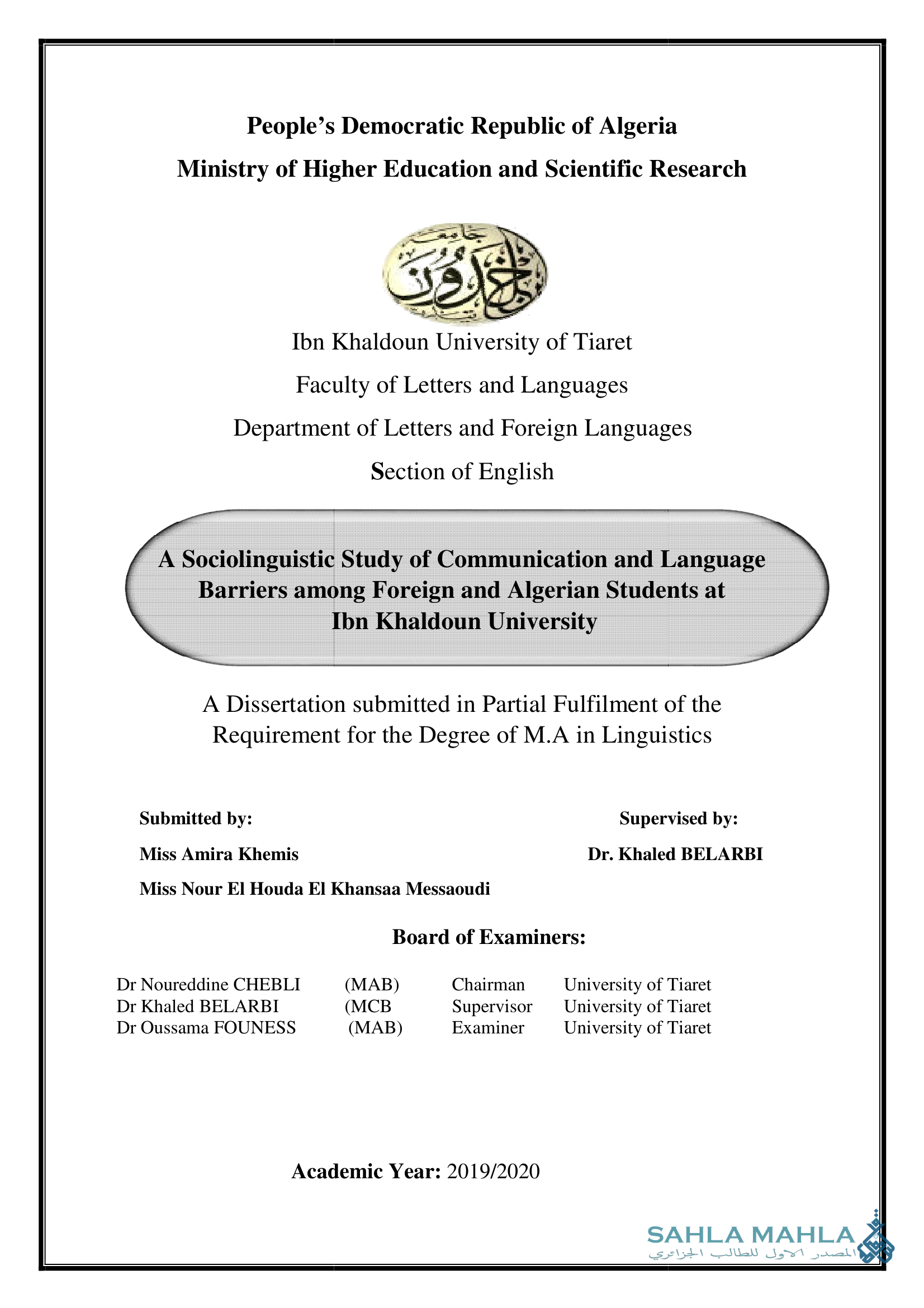 A Sociolinguistic Study of Communication and Language Barriers among Foreign and Algerian Students at Ibn Khaldoun University