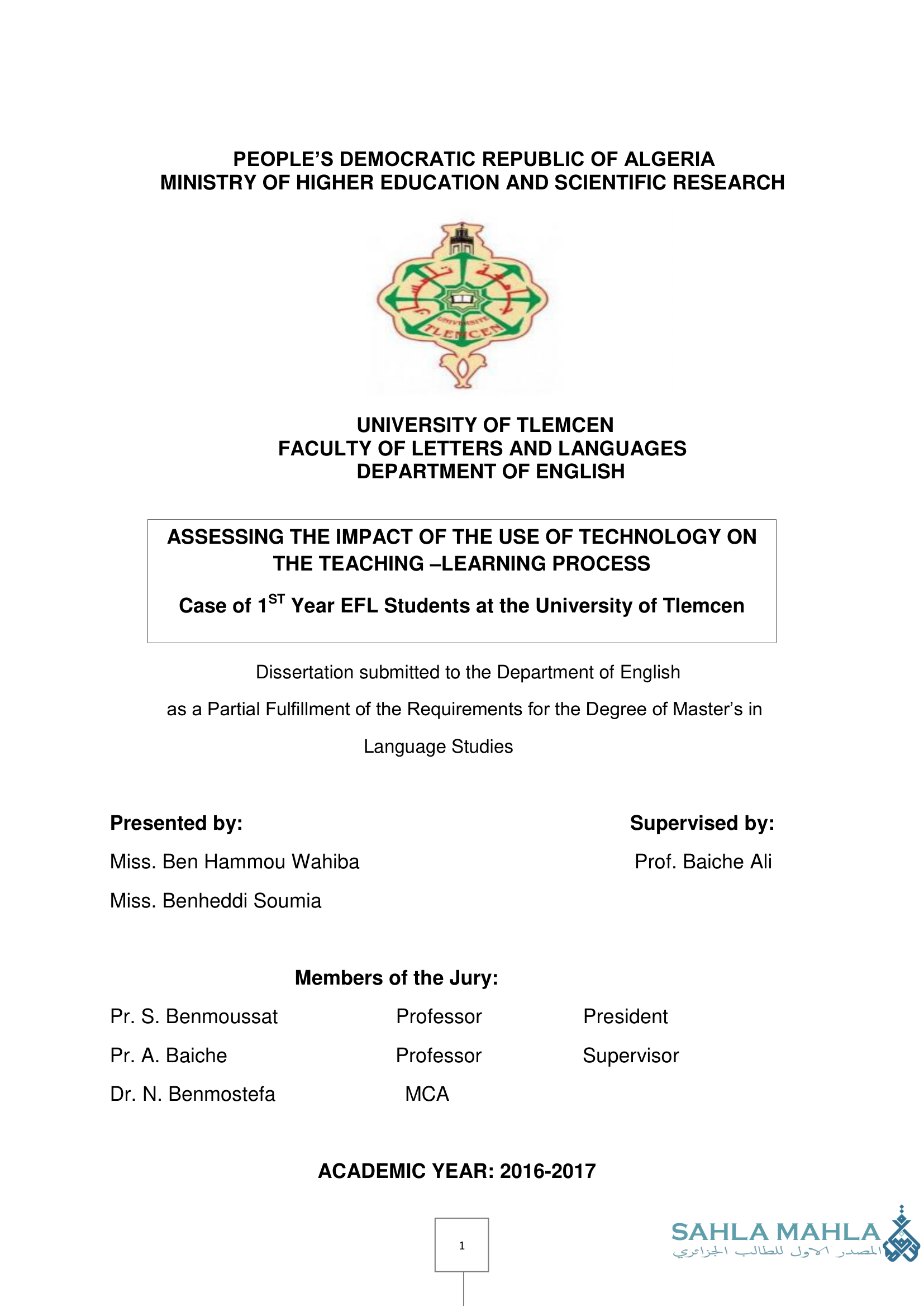 ASSESSING THE IMPACT OF THE USE OF TECHNOLOGY ON THE TEACHING -LEARNING PROCESS Case of 1ST Year EFL Students at the University of Tlemcen