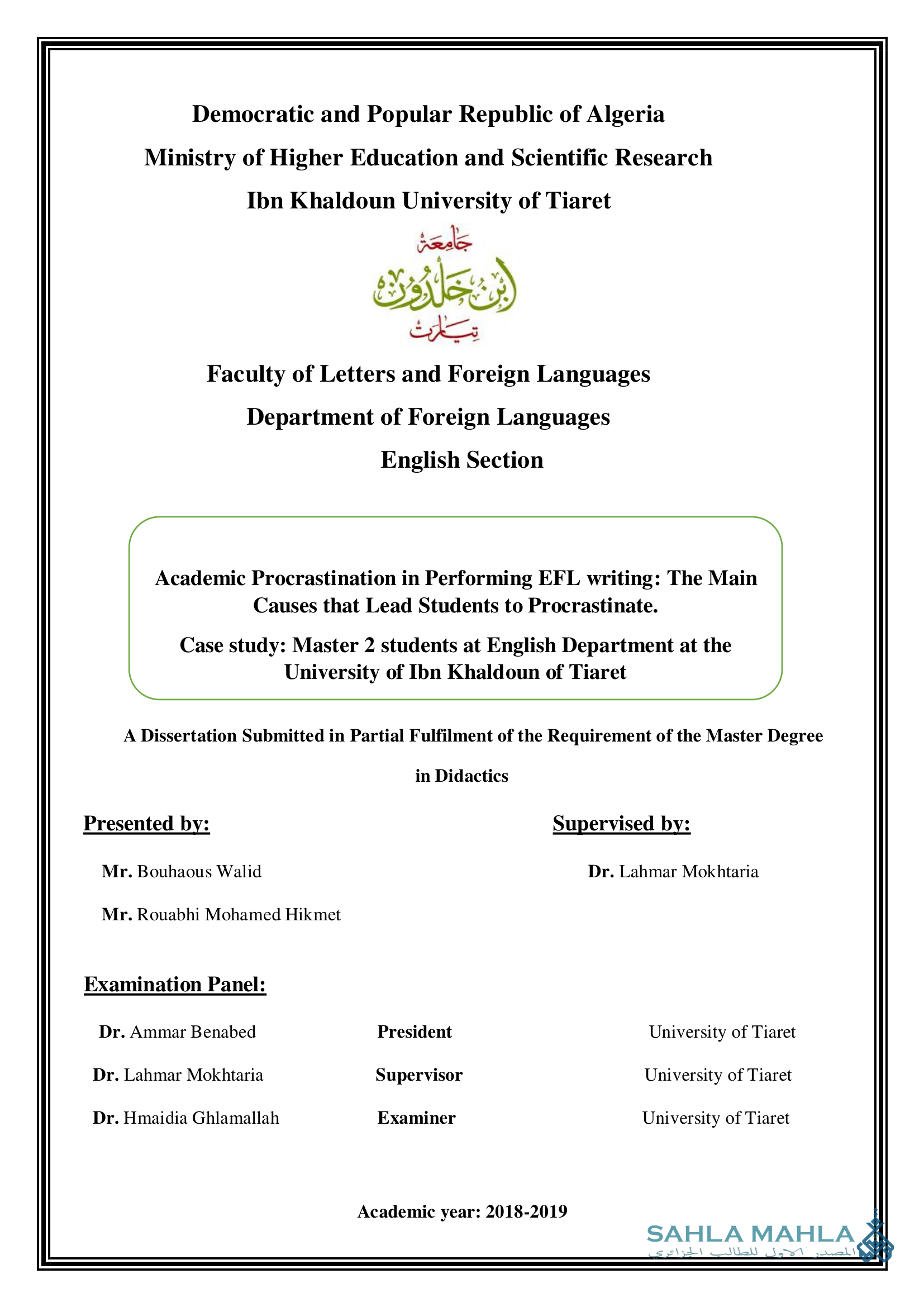 Academic Procrastination in Performing EFL writing: The Main Causes that Lead Students to Procrastinate. Case study: Master 2 students at English Department at the University of Ibn Khaldoun of Tiaret