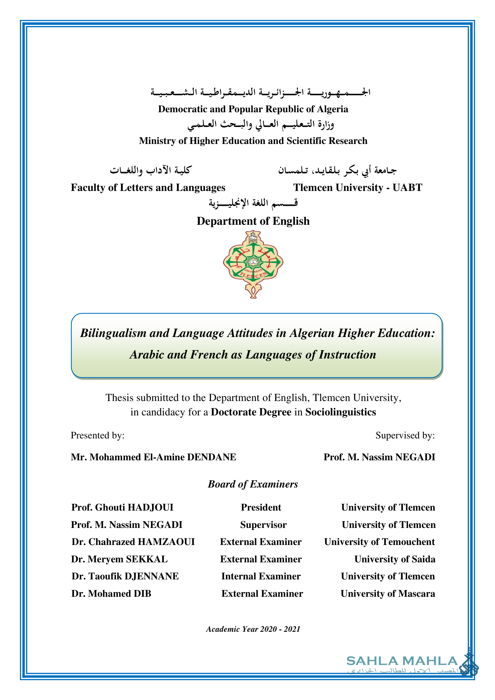 Bilingualism and Language Attitudes in Algerian Higher Education: Arabic and French as Languages of Instruction