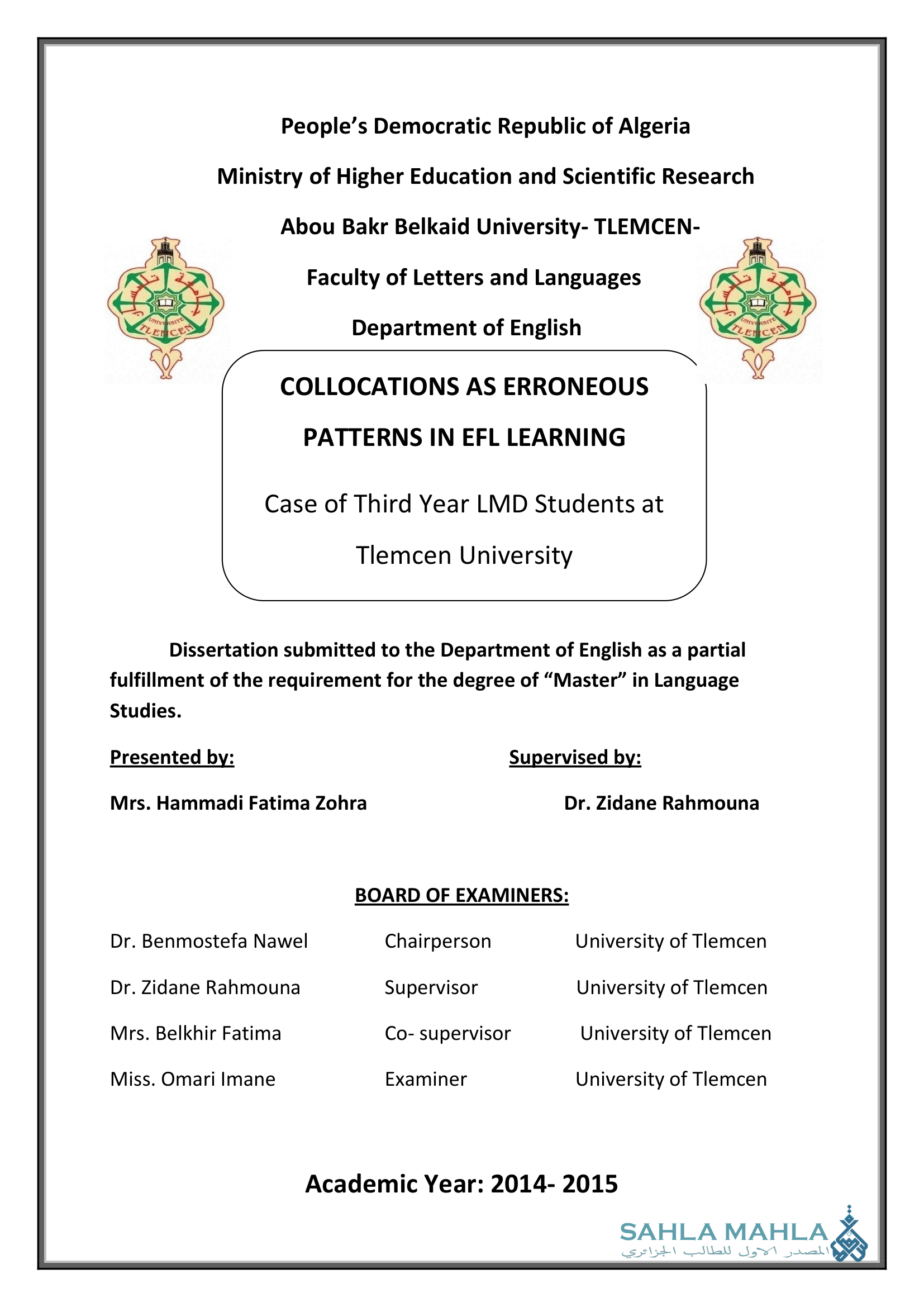 COLLOCATIONS AS ERRONEOUS PATTERNS IN EFL LEARNING Case of Third Year LMD Students at Tlemcen University