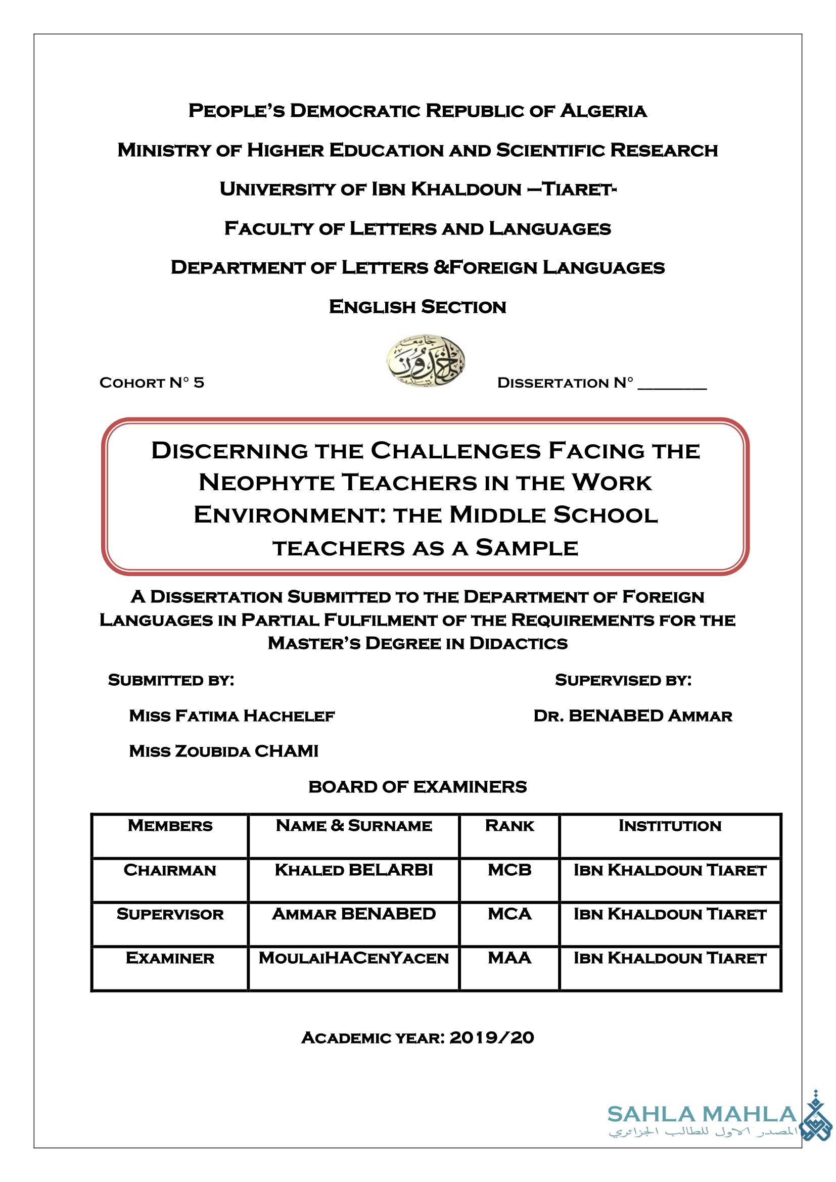 DISCERNING THE CHALLENGES FACING THE NEOPHYTE TEACHERS IN THE WORK ENVIRONMENT: THE MIDDLE SCHOOL TEACHERS AS A SAMPLE
