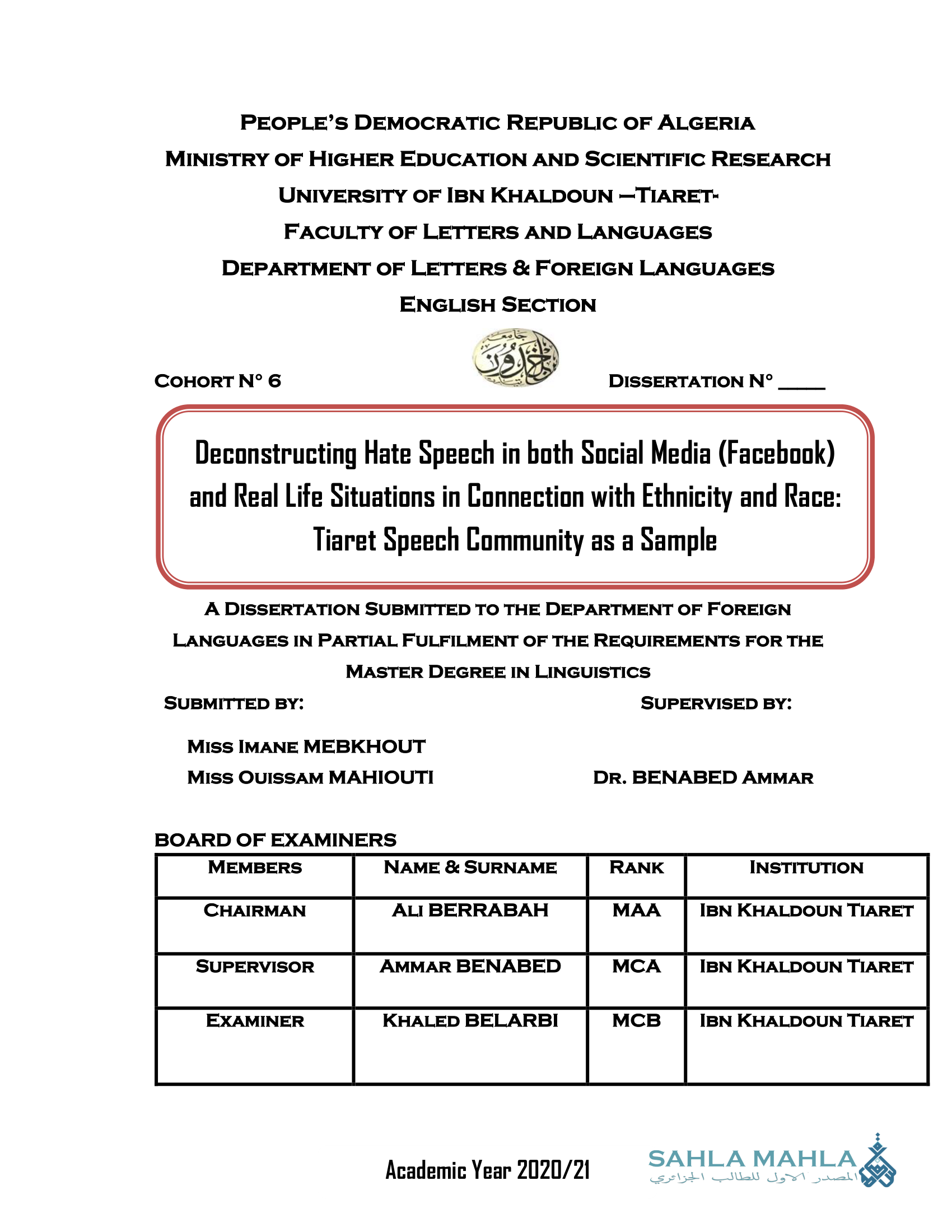 Deconstructing Hate Speech in both Social Media (Facebook) and Real Life Situations in Connection with Ethnicity and Race: Tiaret Speech Community as a Sample