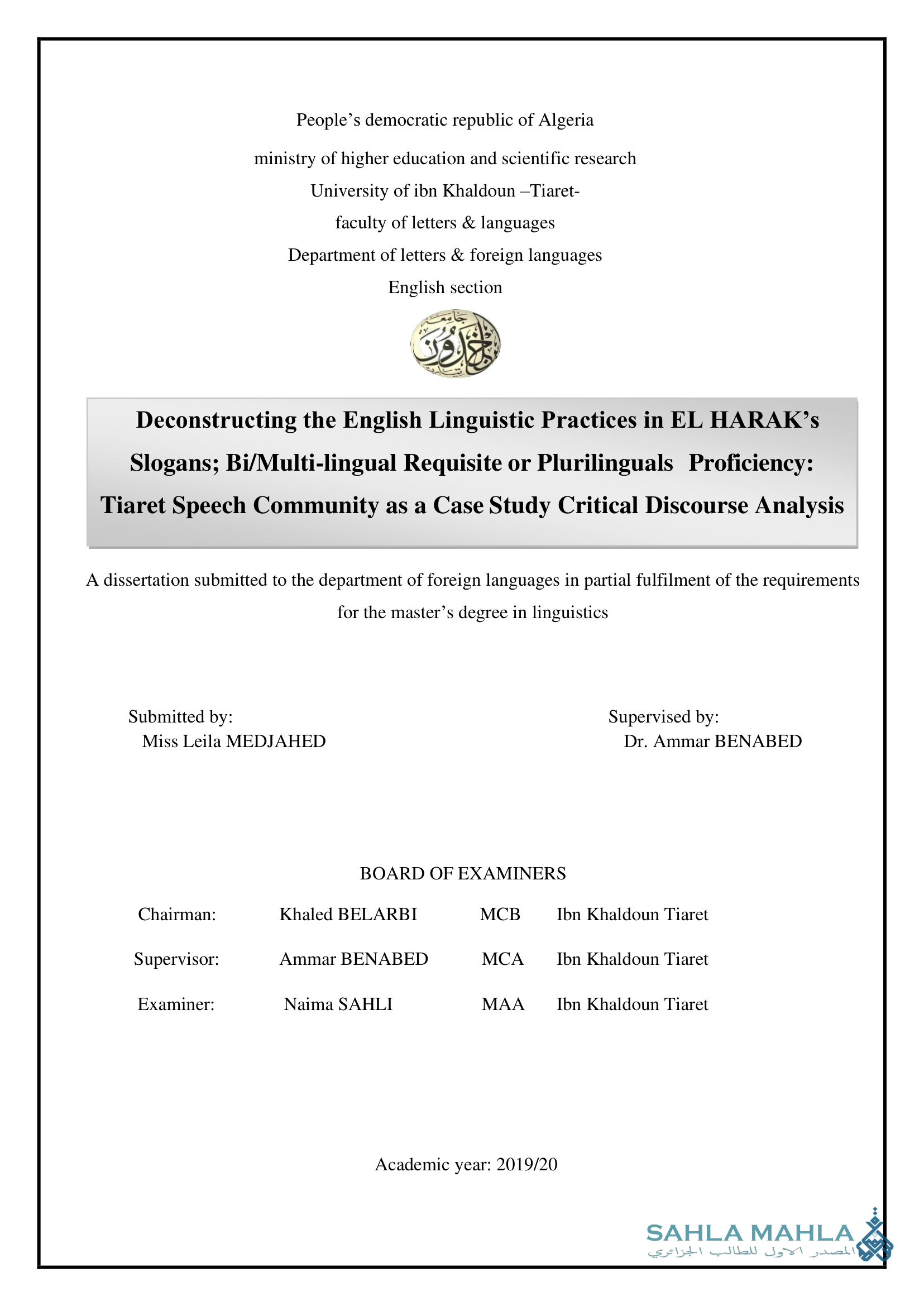 Deconstructing the English Linguistic Practices in EL HARAK's Slogans; Bi/Multi-lingual Requisite or Plurilinguals Proficiency: Tiaret Speech Community as a Case Study Critical Discourse Analysis