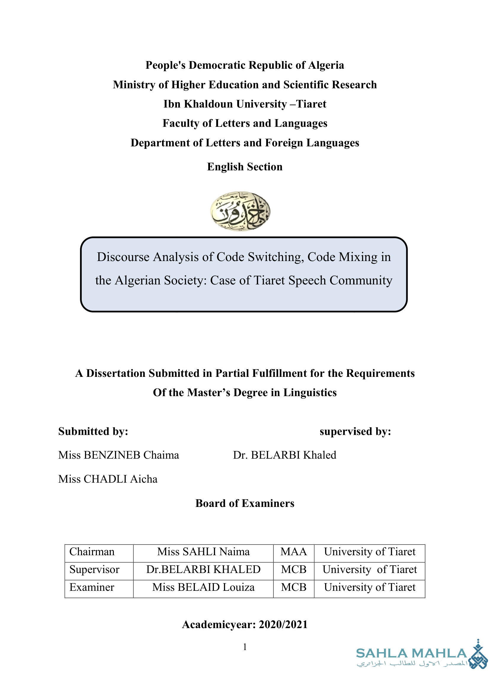 Discourse Analysis of Code Switching, Code Mixing in the Algerian Society: Case of Tiaret Speech Community