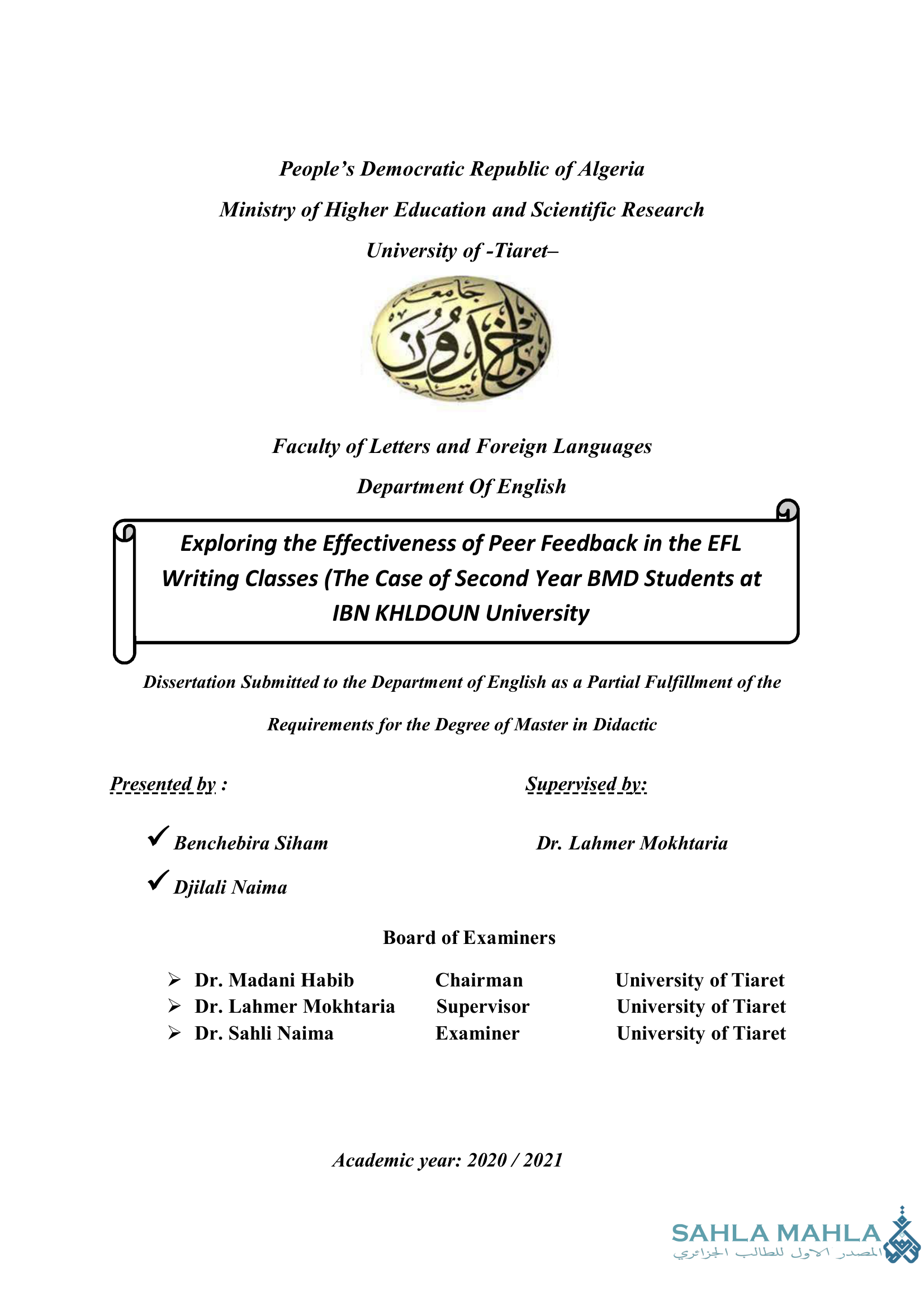 Exploring the Effectiveness of Peer Feedback in the EFL Writing Classes (The Case of Second Year BMD Students at IBN KHLDOUN University